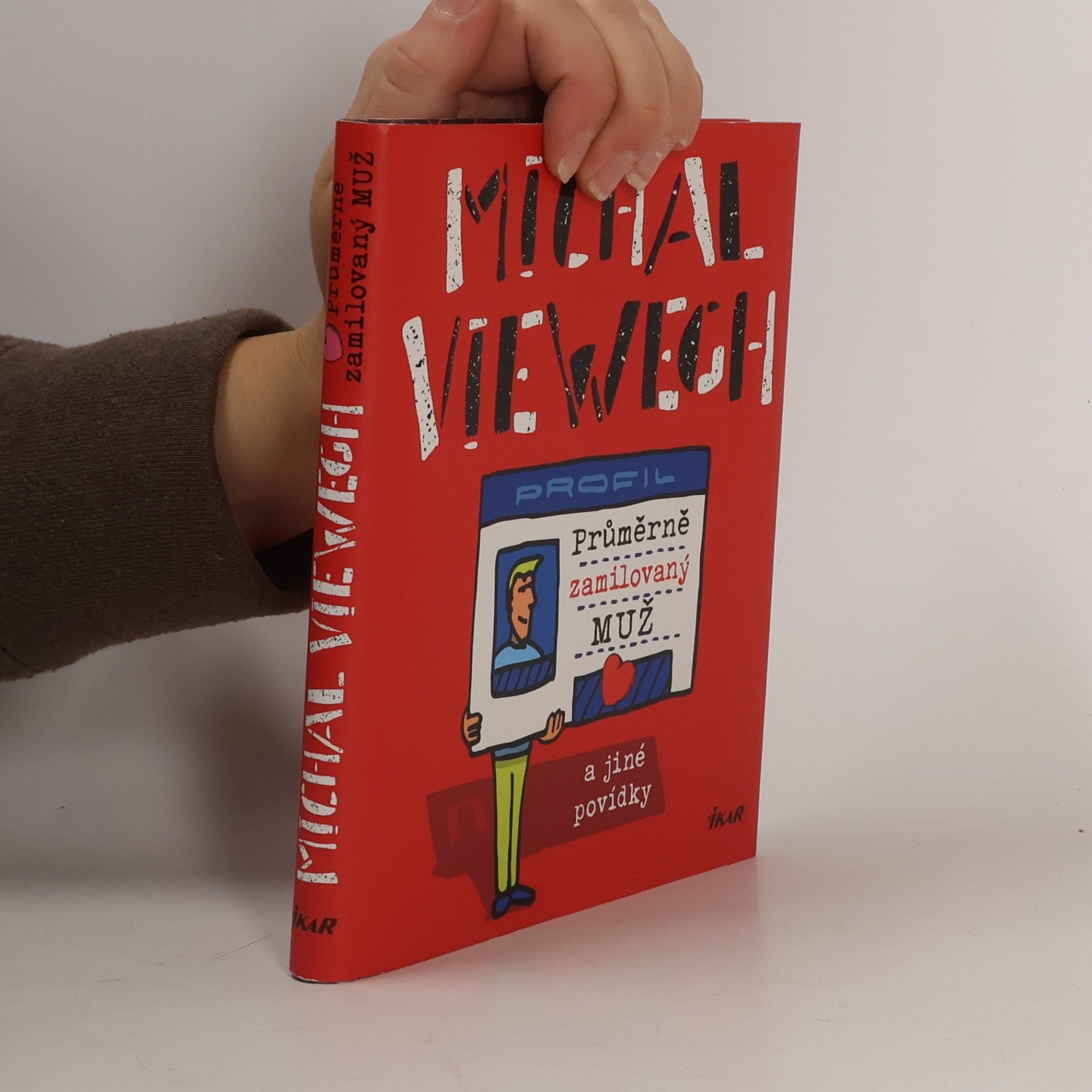Michal Viewegh Průměrně zamilovaný muž a jiné povídky