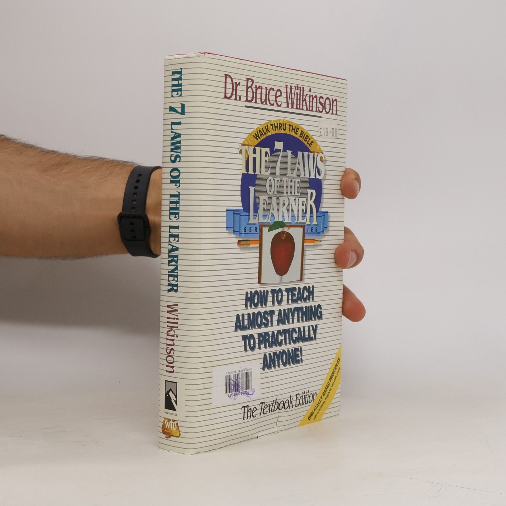 Dr. Bruce H. Wilkinson Walk Thru The Bible: The Seven Laws of the Learner