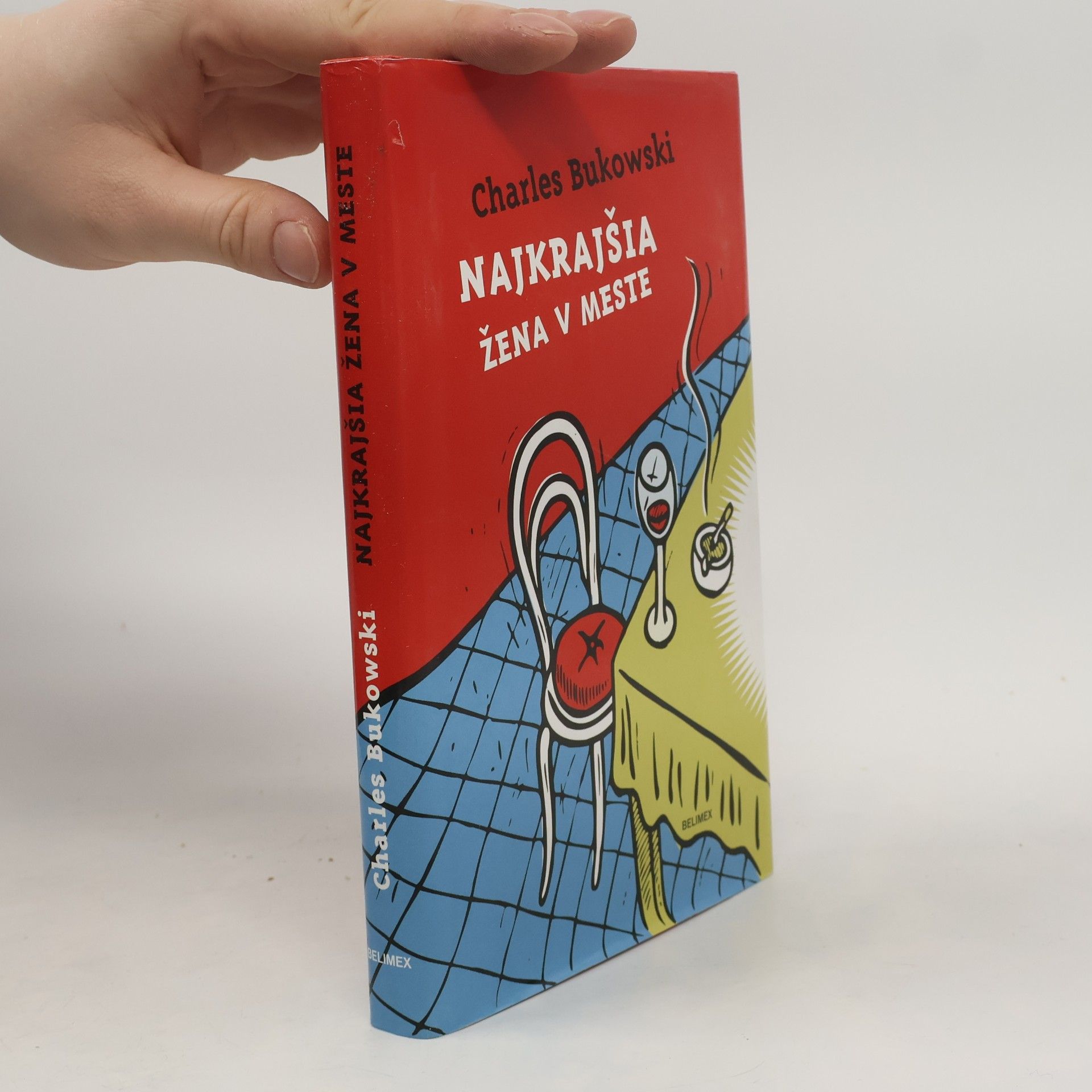 Charles Bukowski Najkrajšia žena v meste