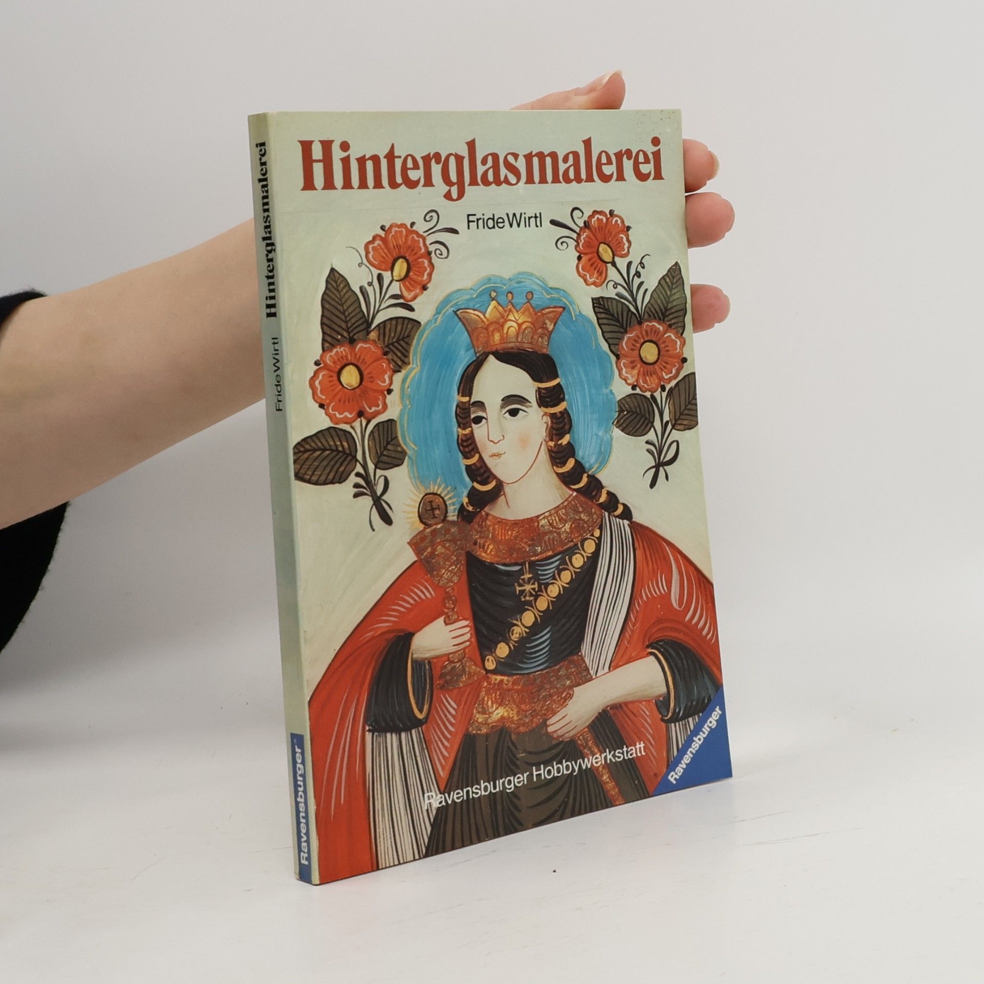 Fride Wirtl Hinterglasmalerei