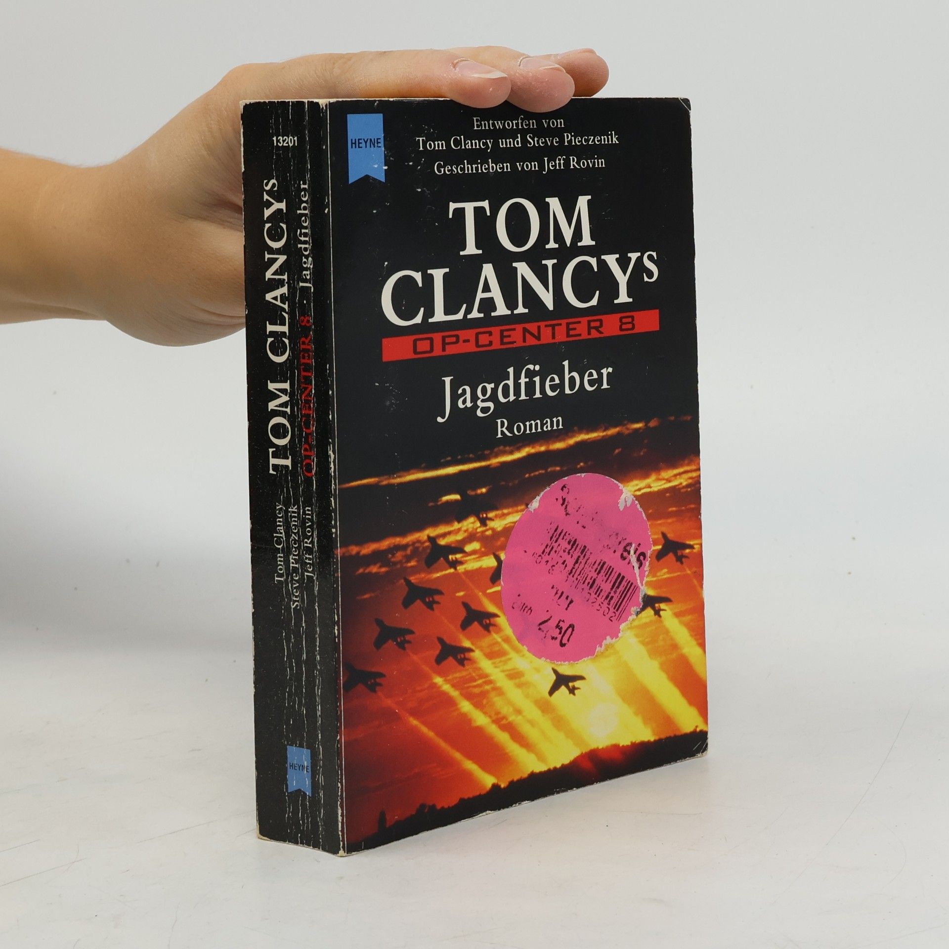 Tom Clancy Jagdfieber. Roman