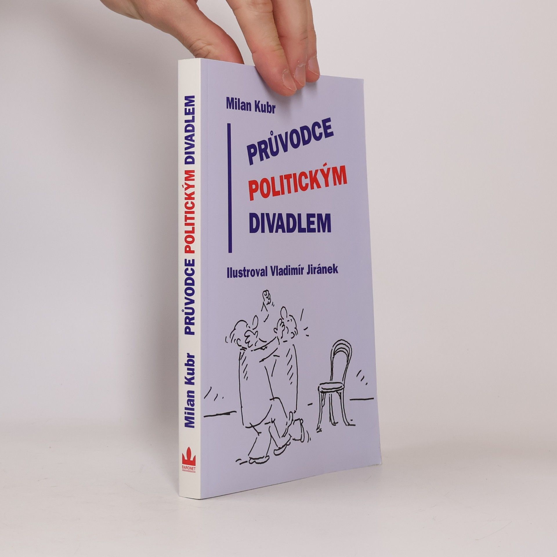 Průvodce politickým divadlem