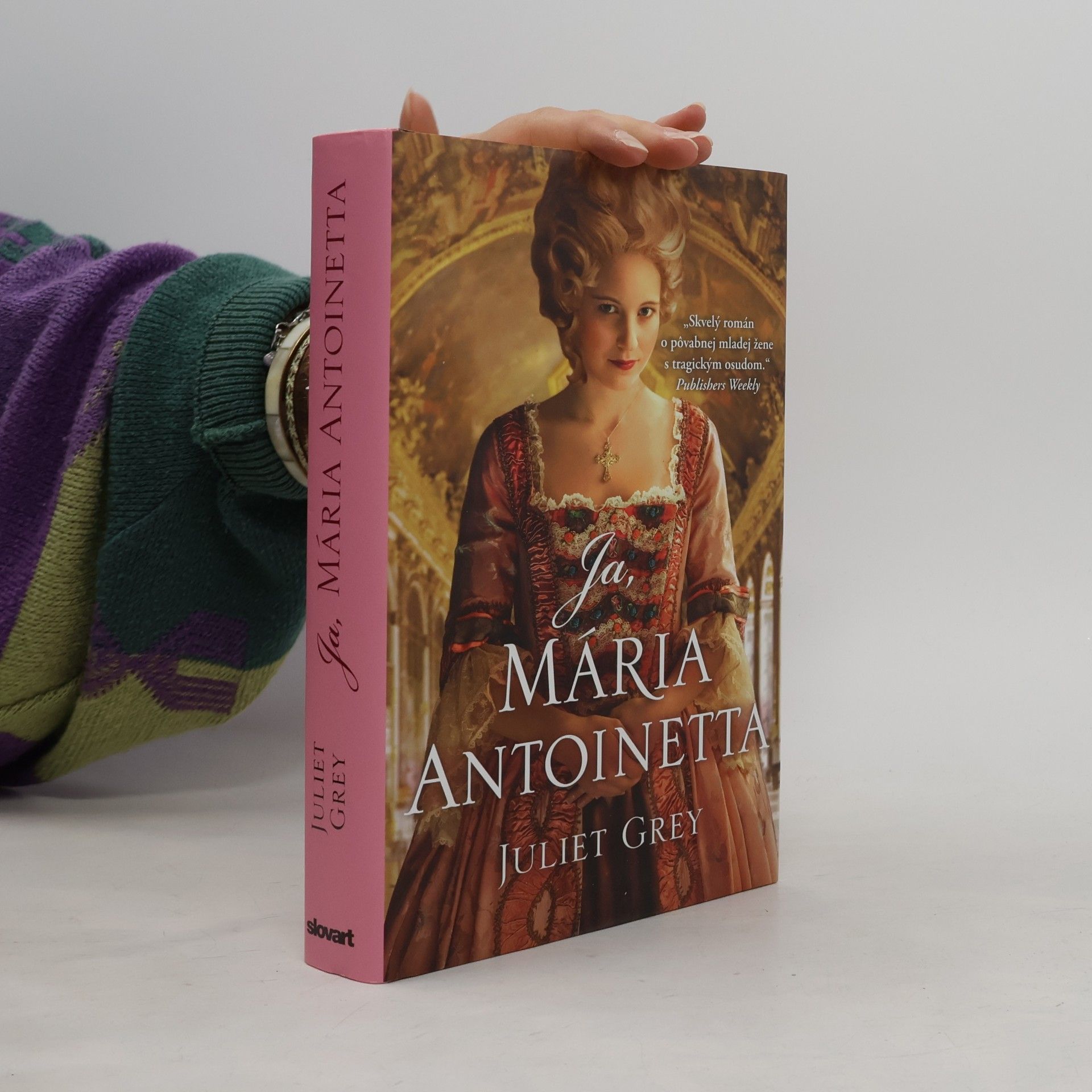 Juliet Grey Ja, Mária Antoinetta
