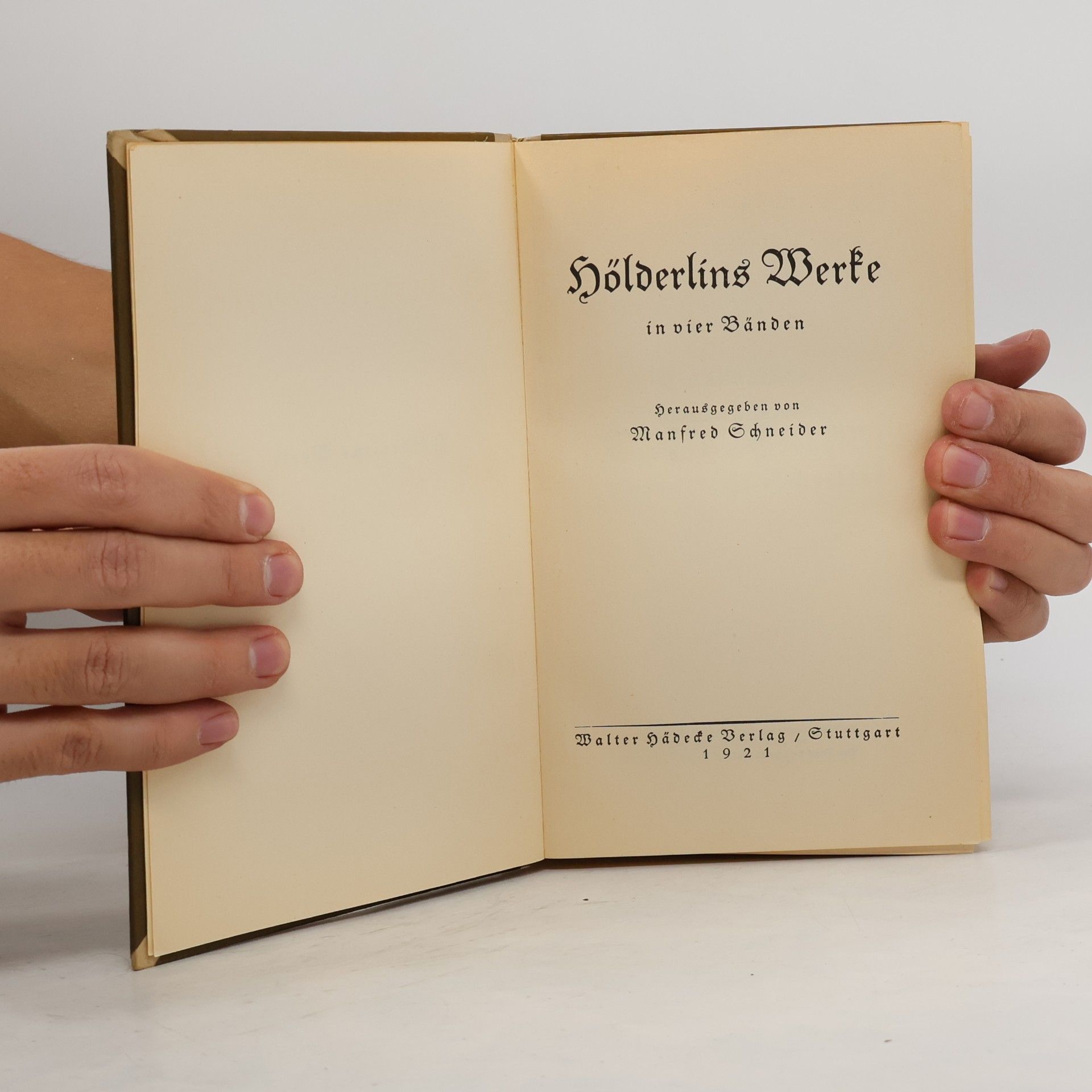 Friedrich Hölderlin Hölderlins Werke in vier Bänden 3