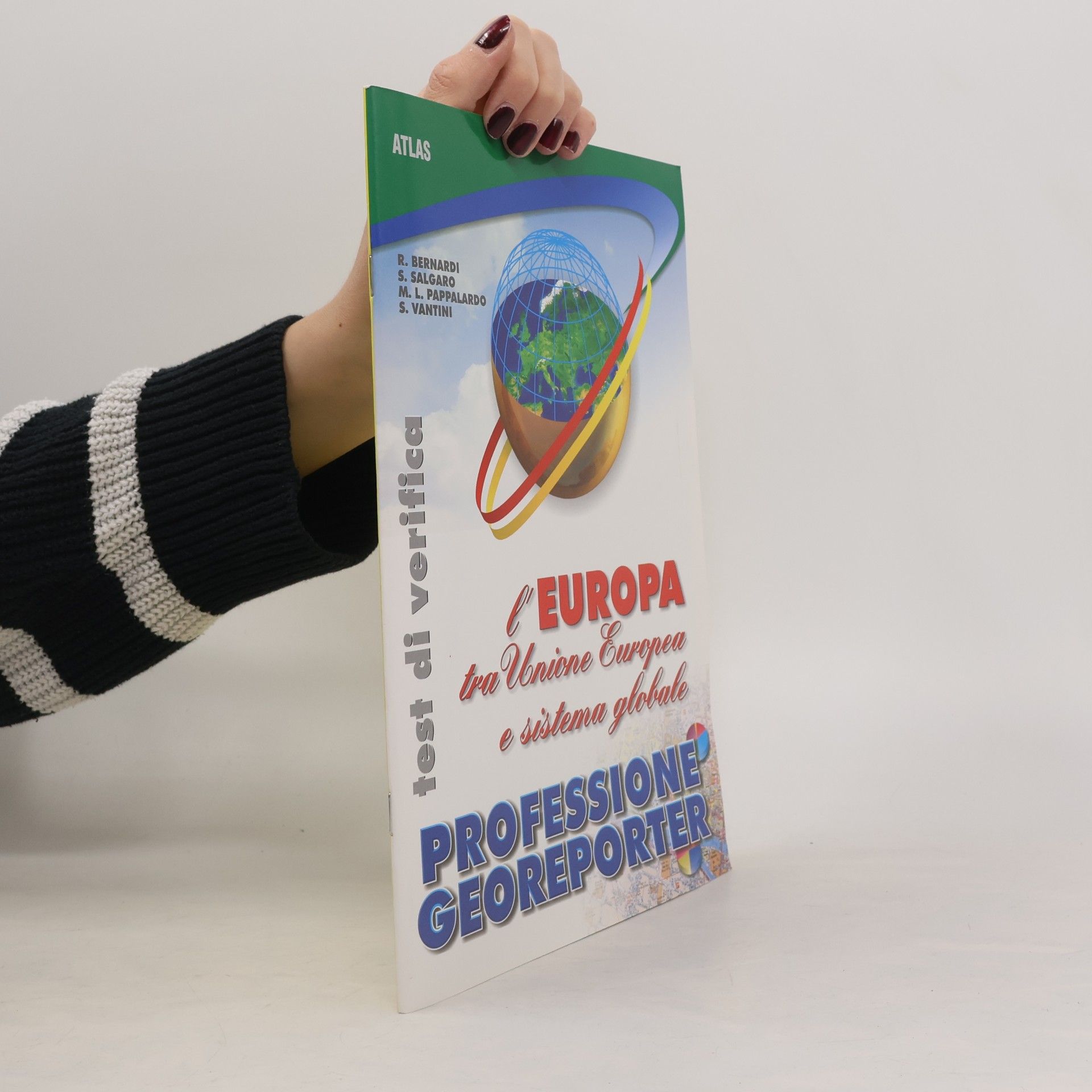 Roberto Bernardi L'Europa Professione Georeporter Atlas