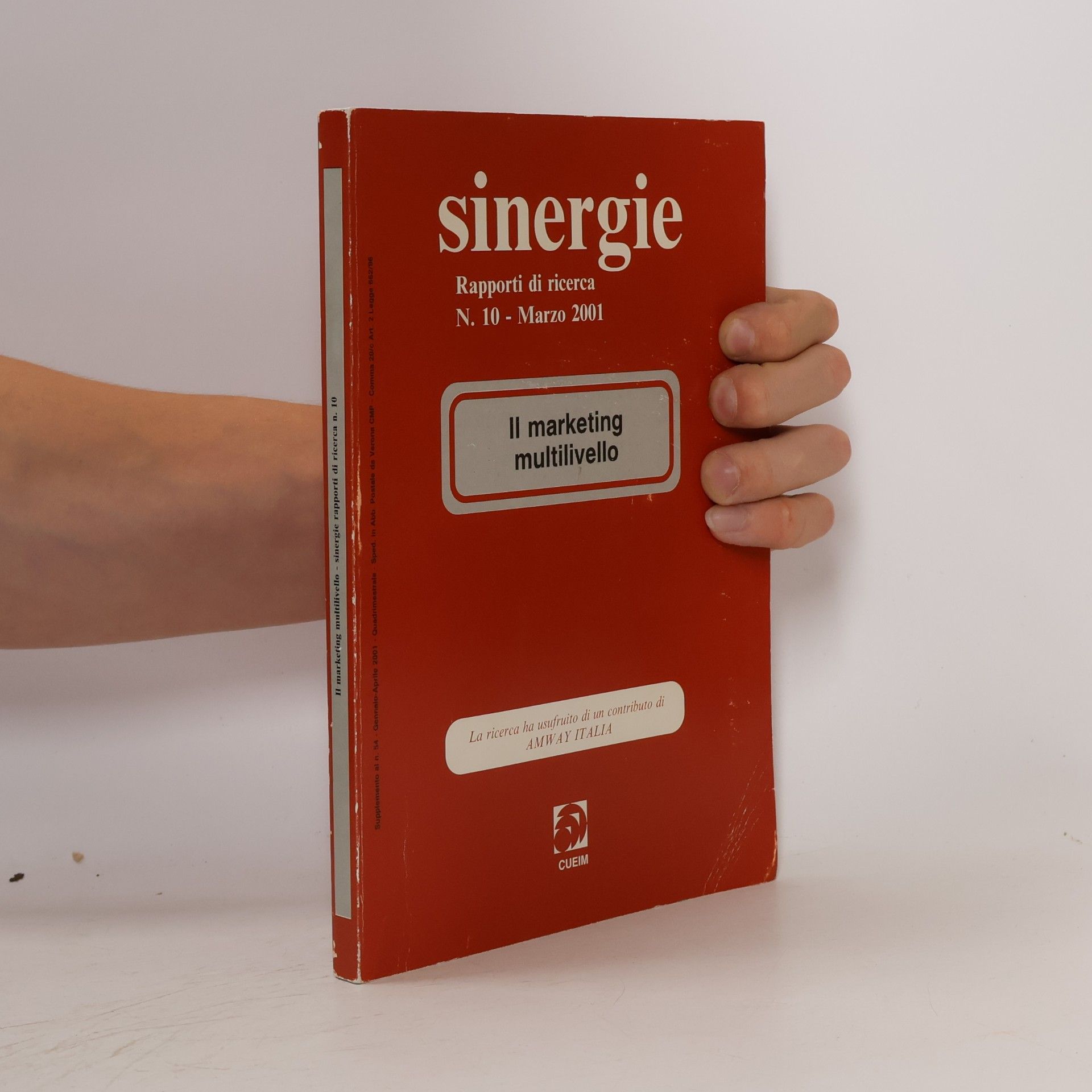 Gerardino Metallo Sinergie – Rapporte di ricerca N. 10: Il marketing multilivello