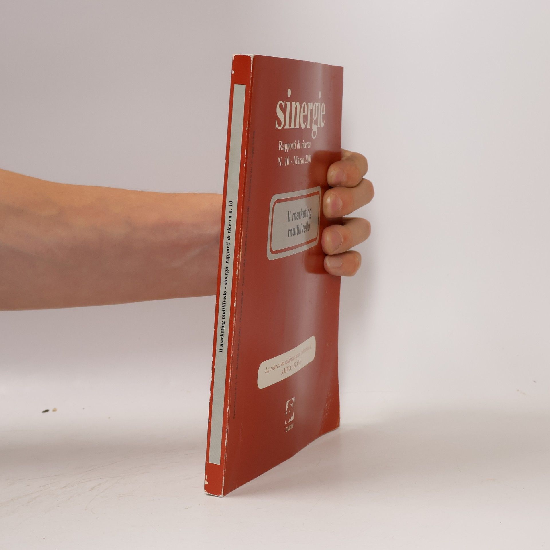 Gerardino Metallo Sinergie – Rapporte di ricerca N. 10: Il marketing multilivello
