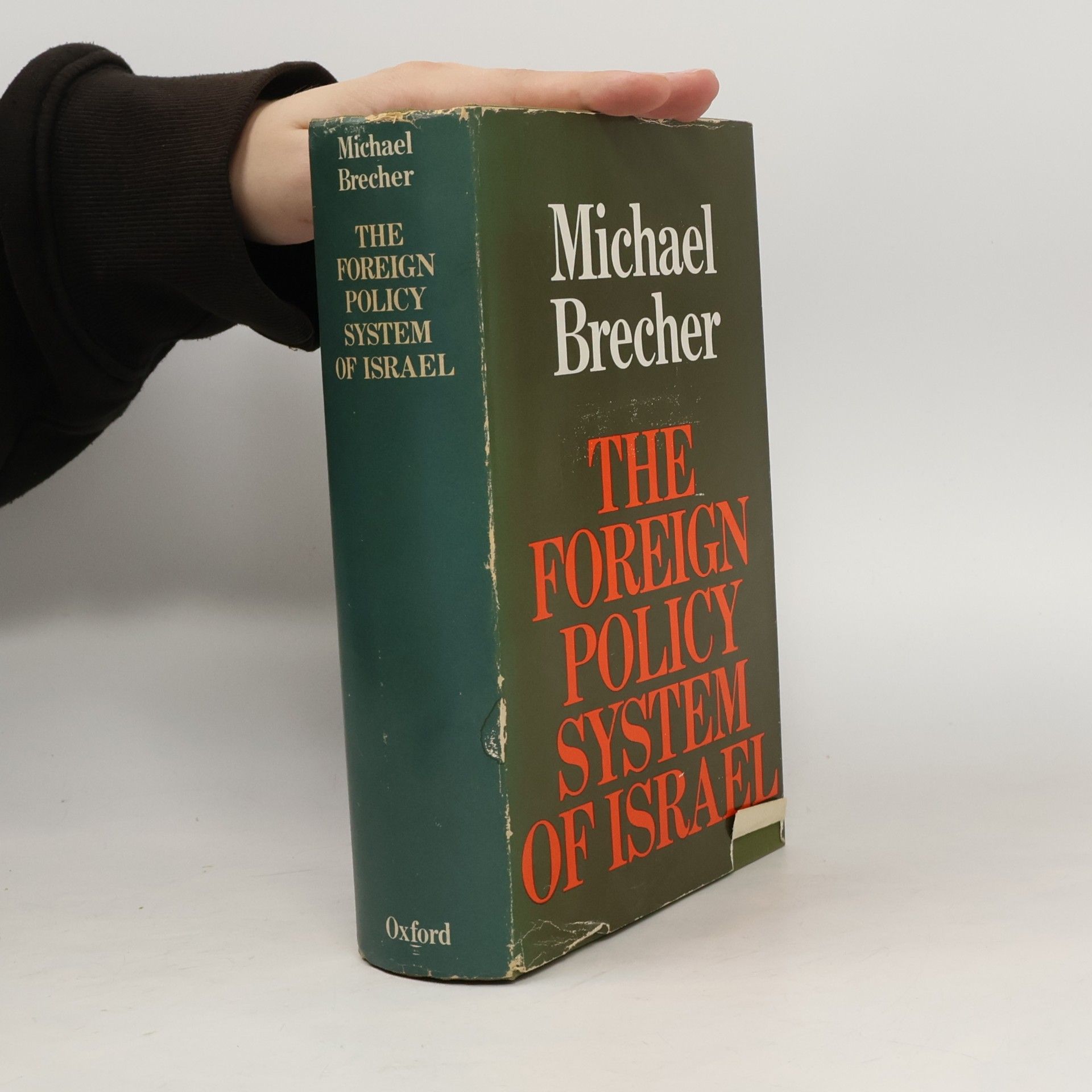 The Foreign Policy System of Israel