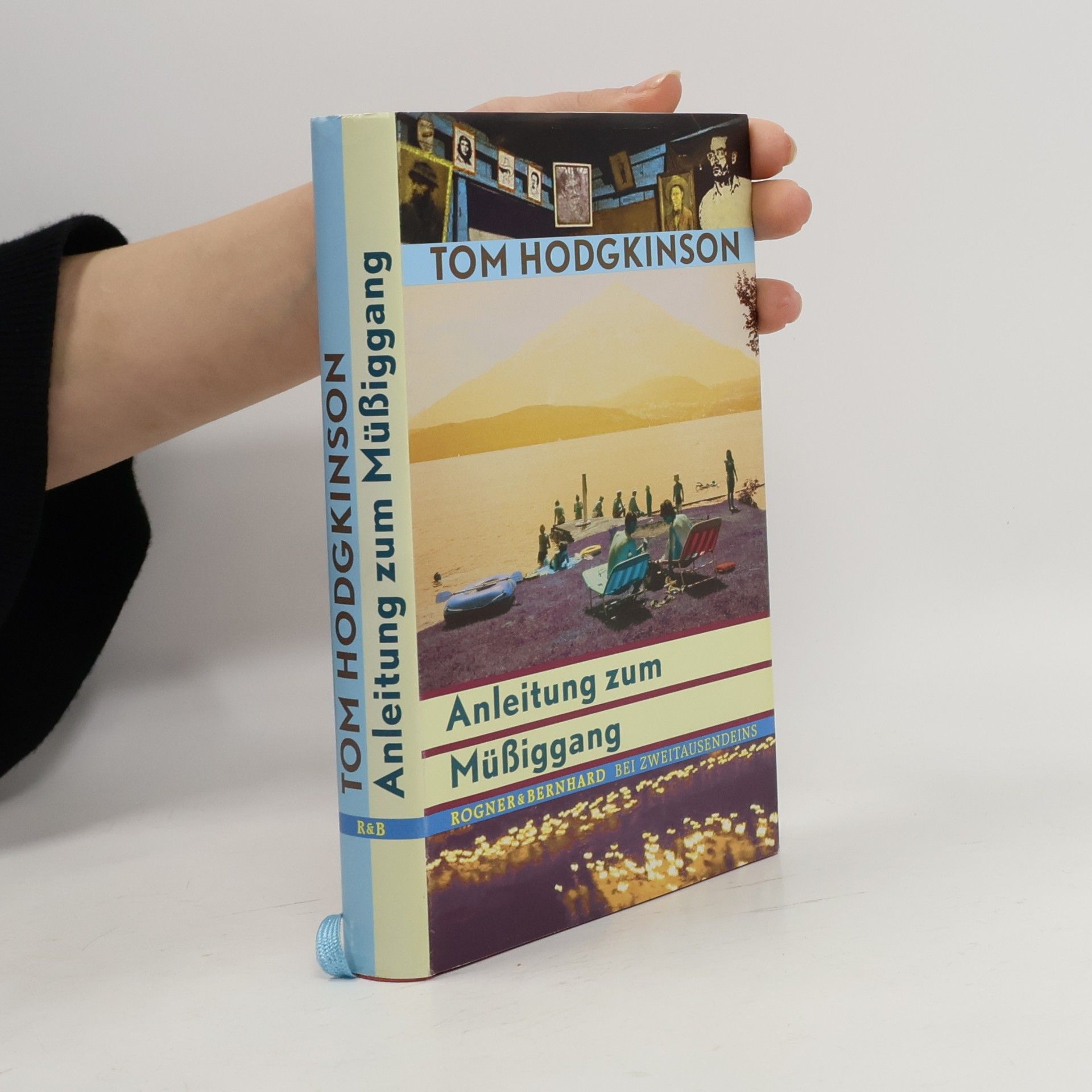 Tom Hodgkinson Anleitung zum Müßiggang