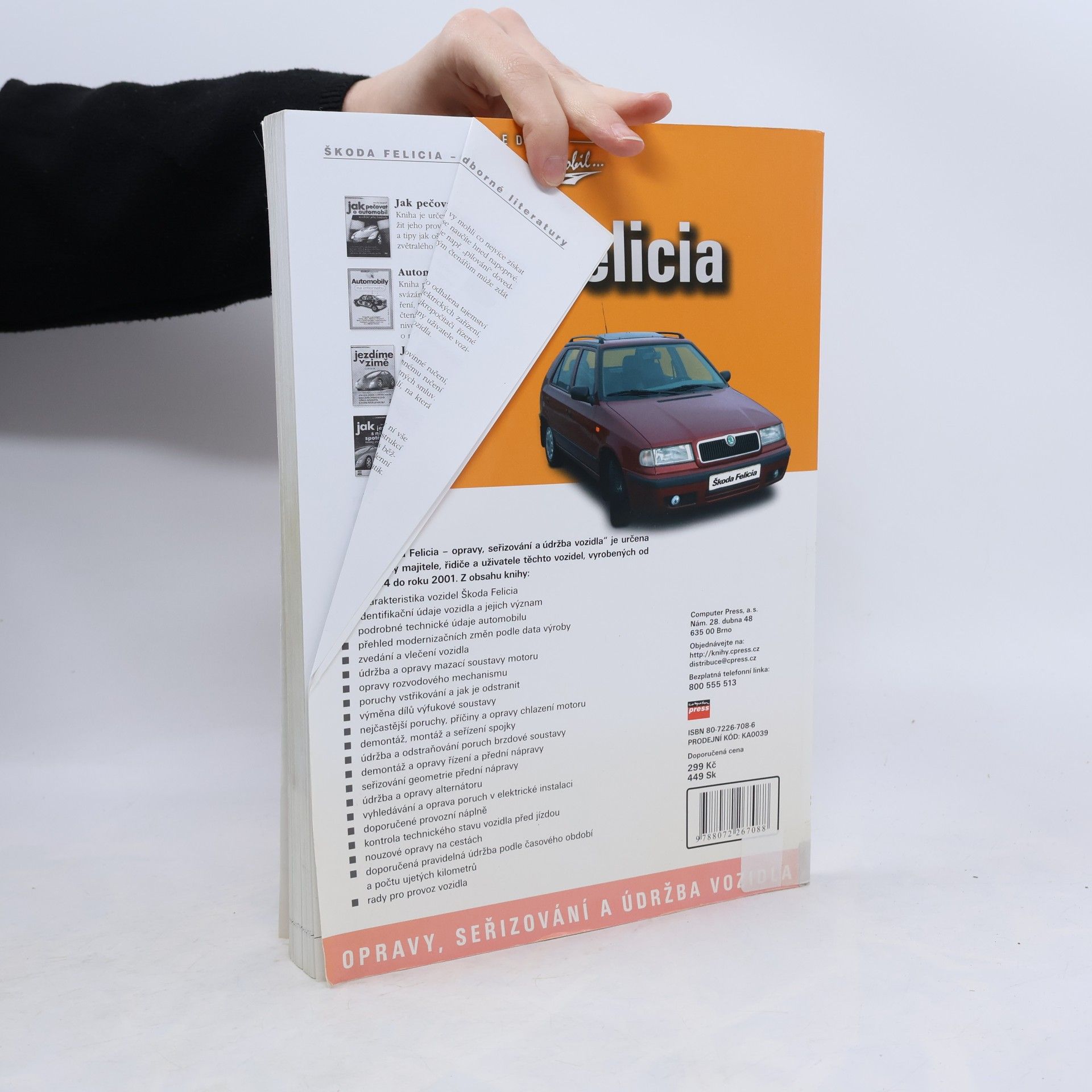Bořivoj Plšek Škoda Felicia : opravy, seřizování a údržba vozidla : všechny modely Škoda Felicia od r. 1994
