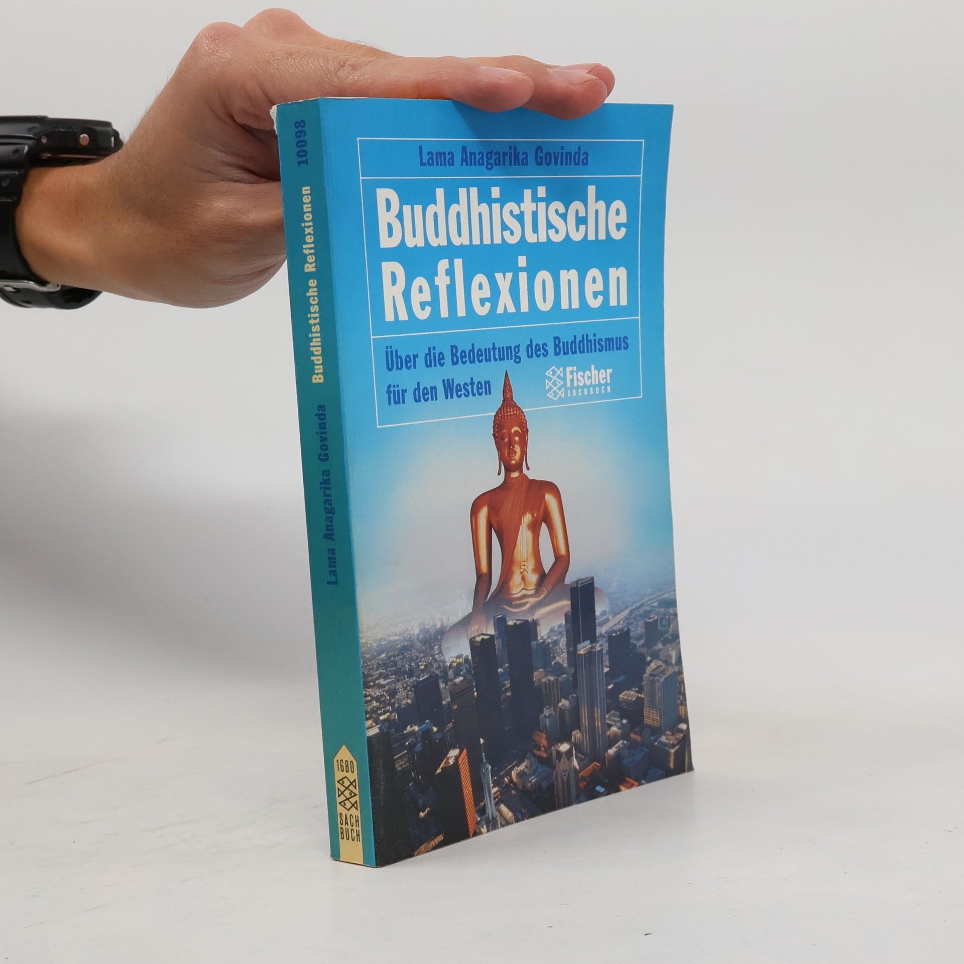 Anagarika Govinda Buddhistische Reflexionen