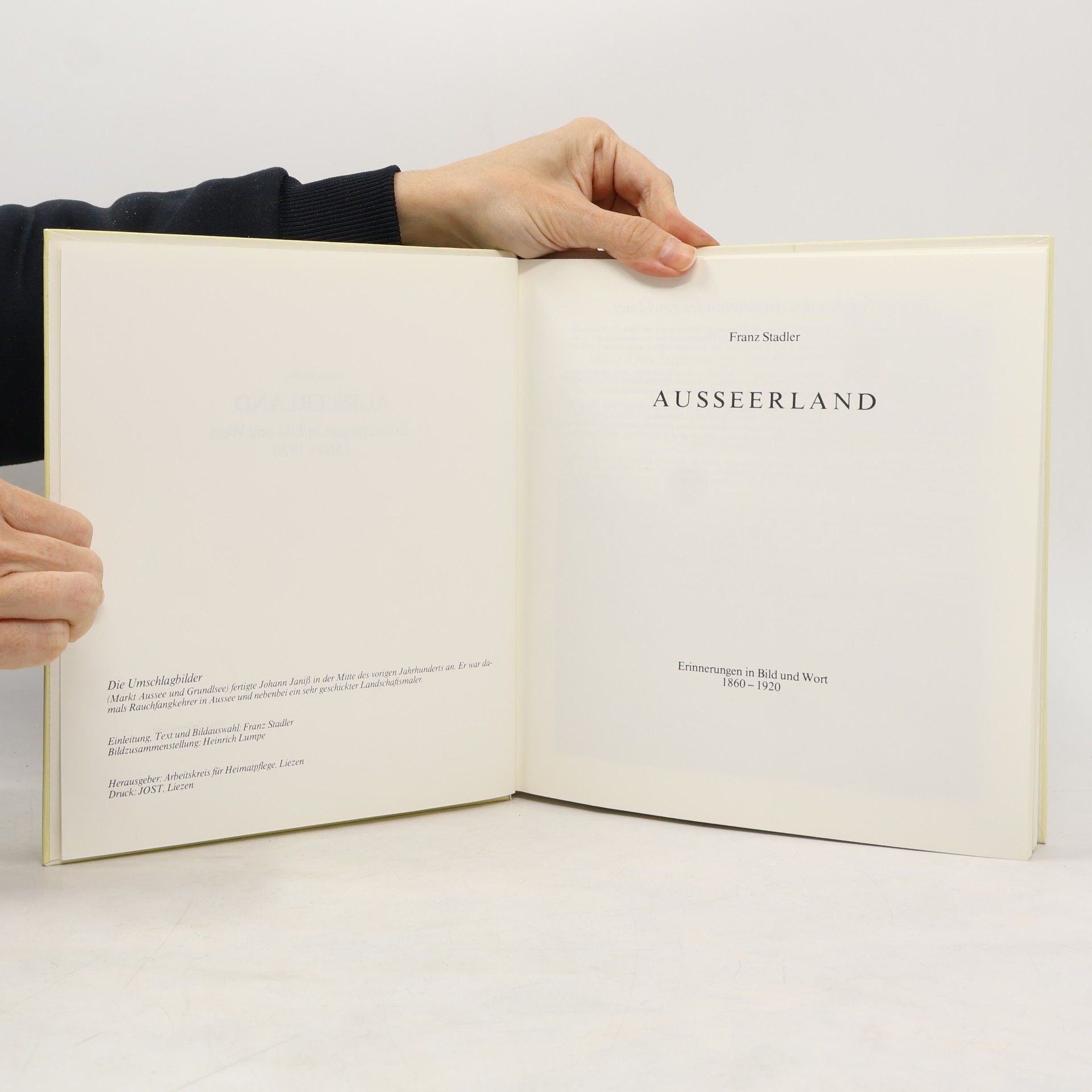 Franz Stadler Ausseerland. Erinnerungen in Bild und Wort 1860-1920