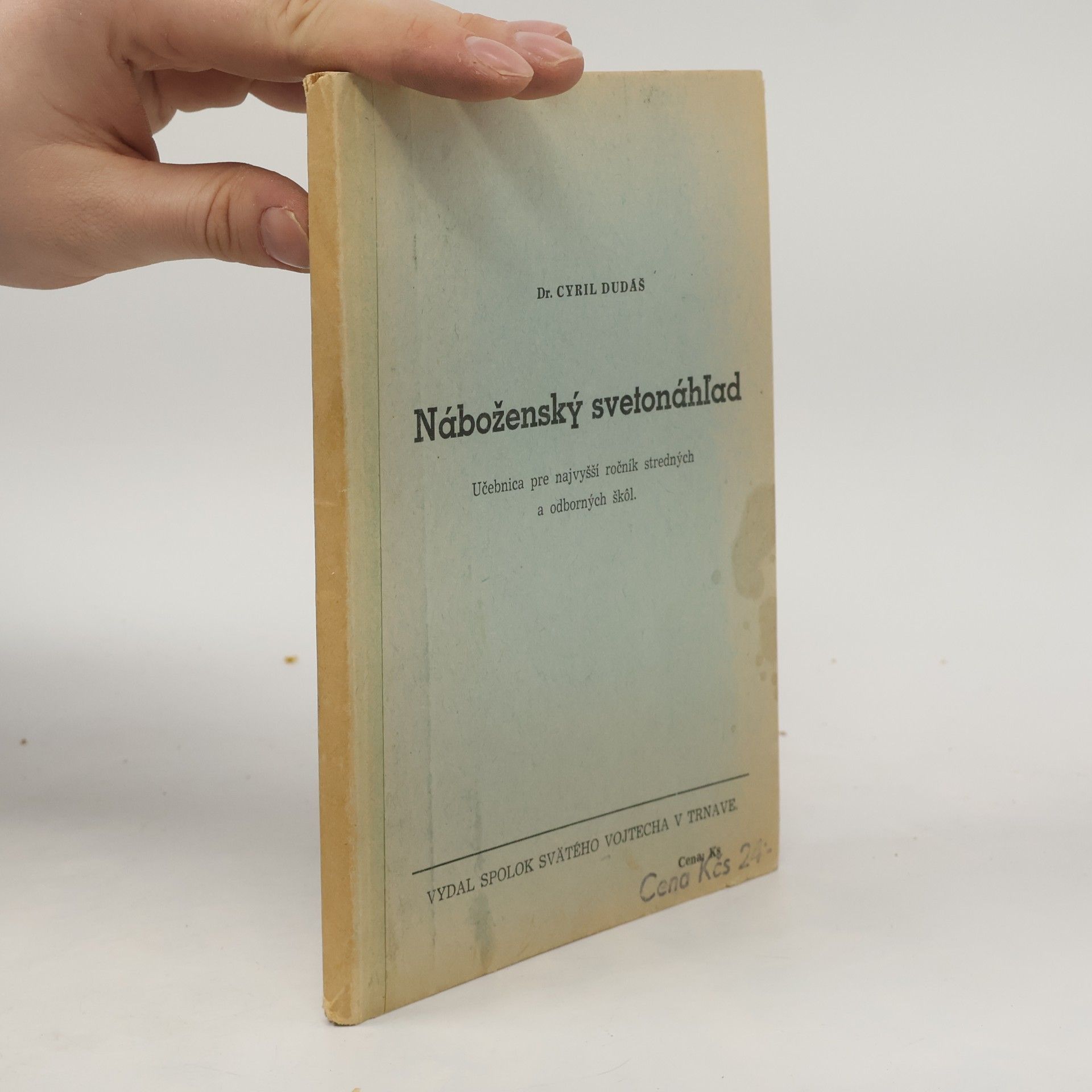 Cyril Dudáš Náboženský svetonáhľad