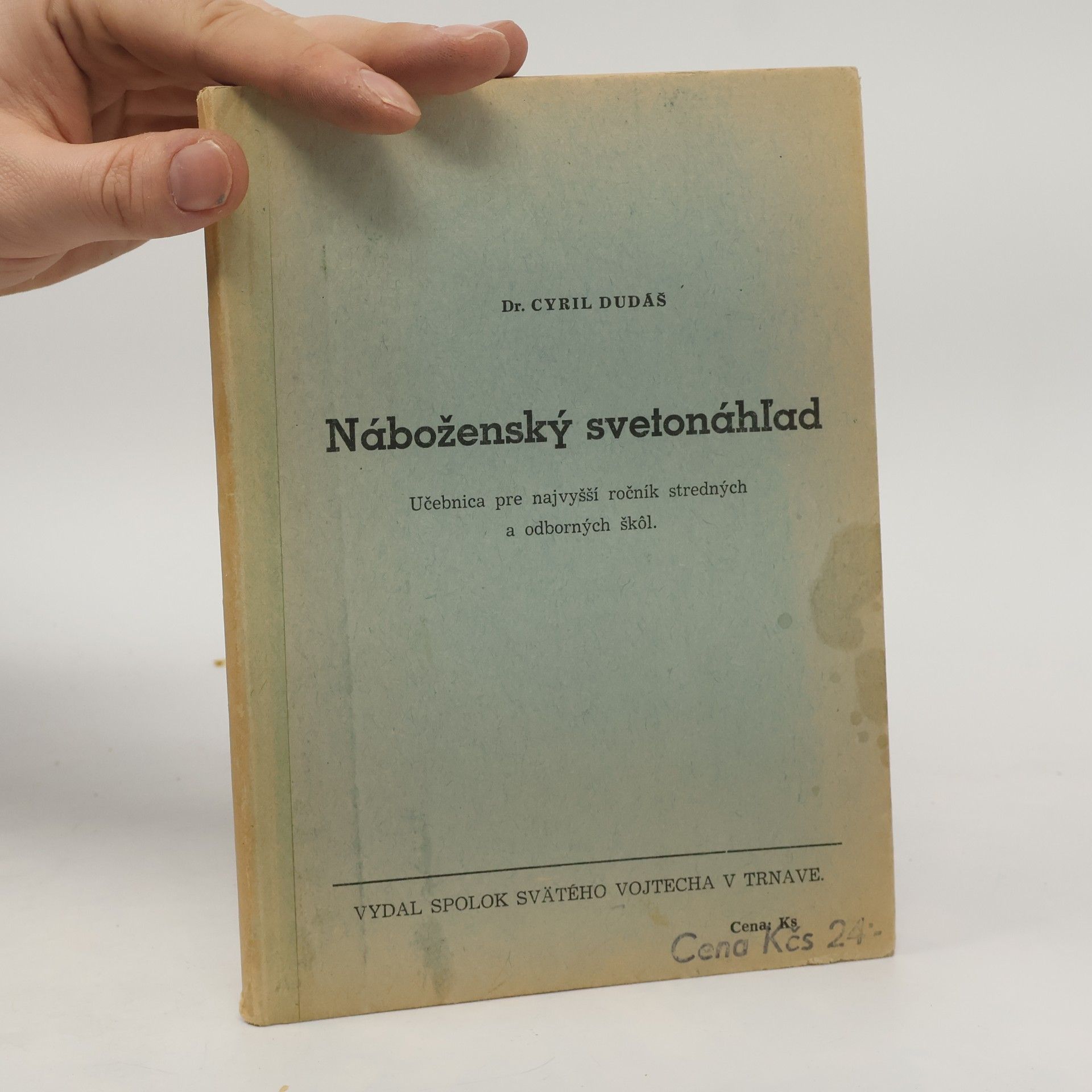 Cyril Dudáš Náboženský svetonáhľad