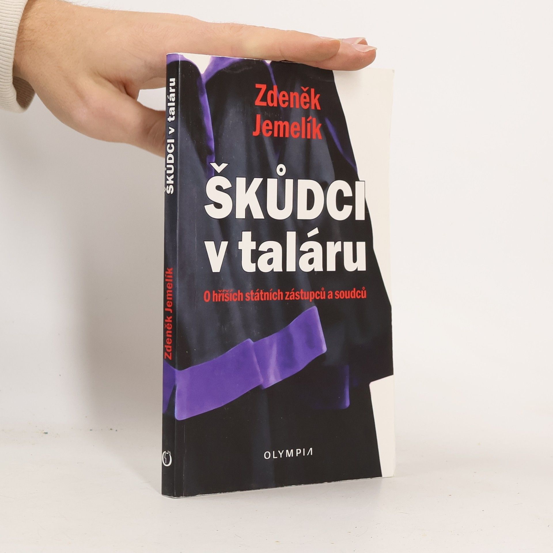 Jemelík Zdeněk Škůdci v taláru. O hříších státních zástupců a soudců