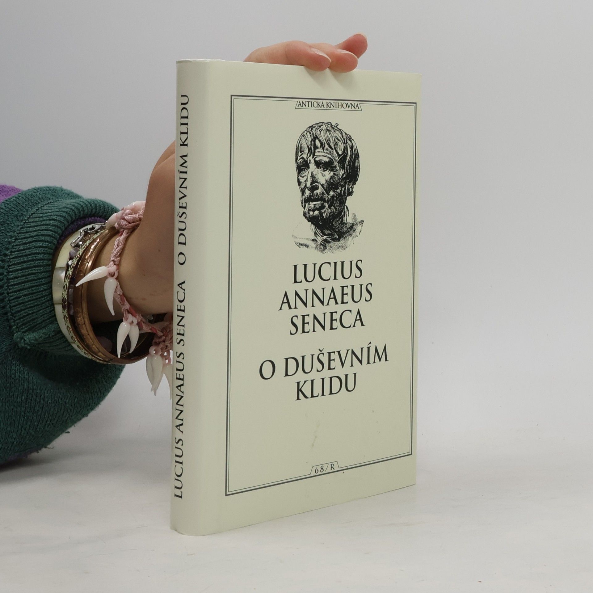 Lucius Annaeus Seneca O duševním klidu
