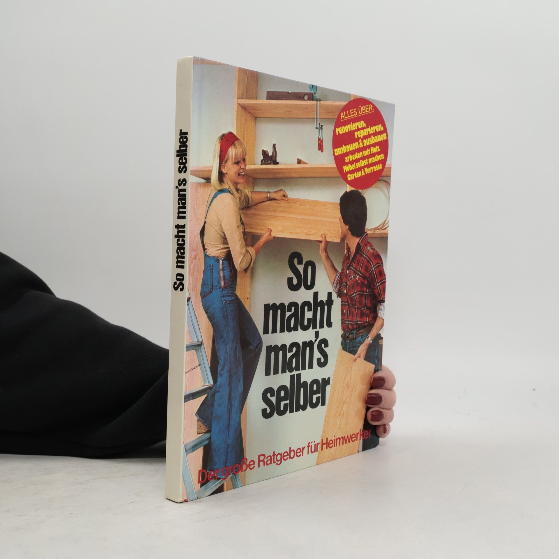 Autorenkollektiv So macht man´s selber