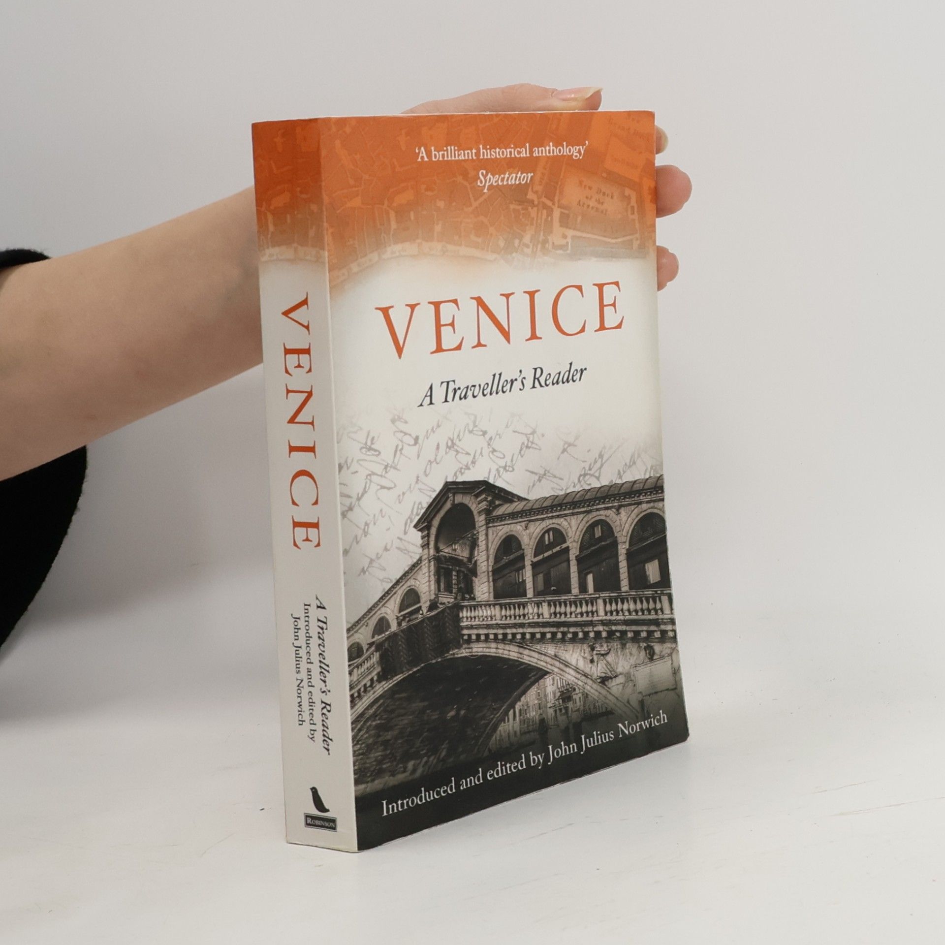 John Julius Norwich Venice. A Traveller's Reader