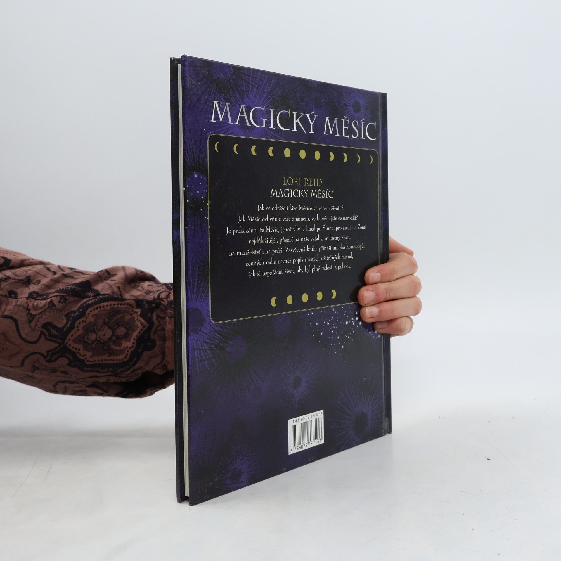 Lori Reid Magický měsíc : jak využít měsíční fáze k inspiraci a ovlivnění partnerských vztahů, rodinného života a podnikání