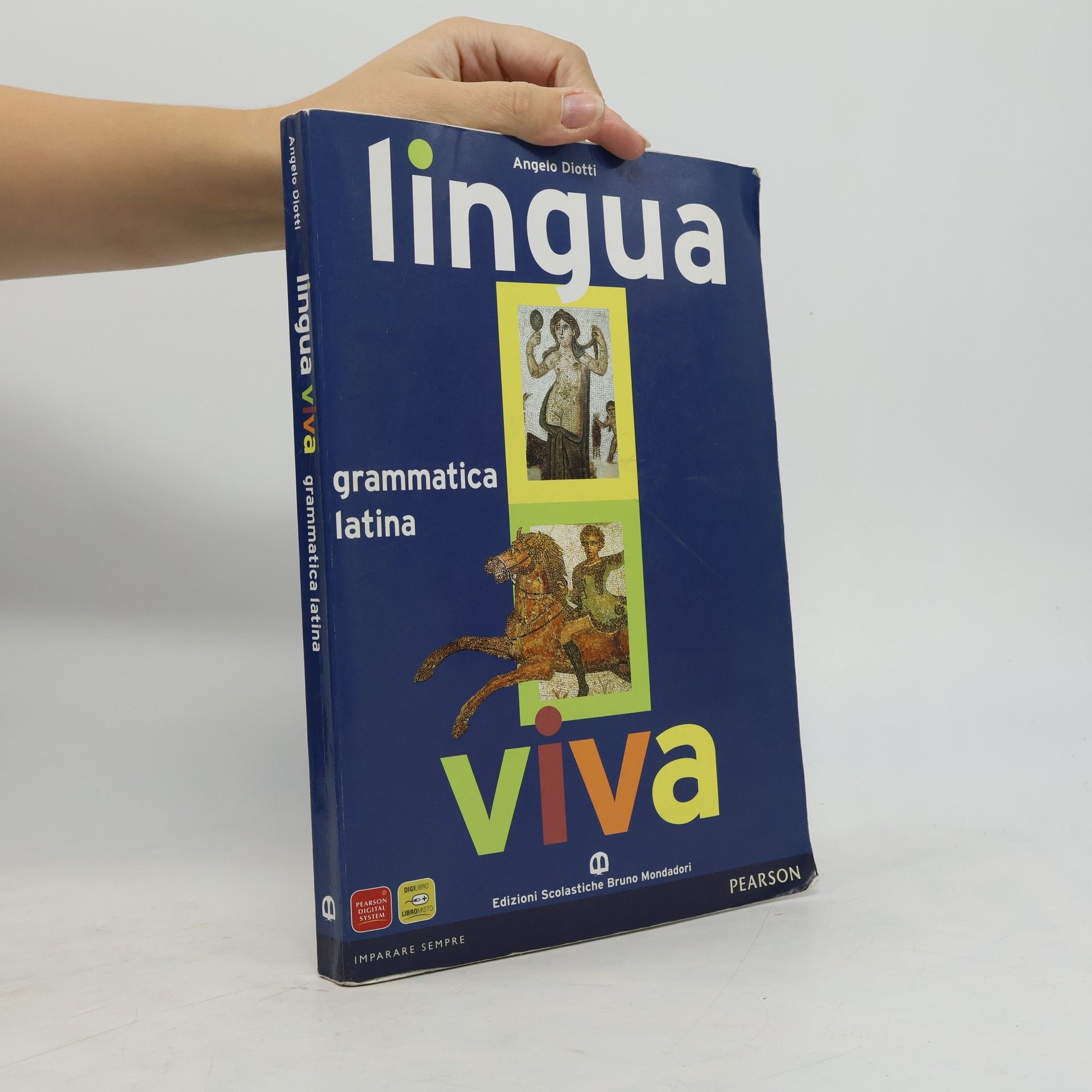 Angelo Diotti Lingua viva. Grammatica. Con espansione online. Per i Licei e gli Ist. Magistrali