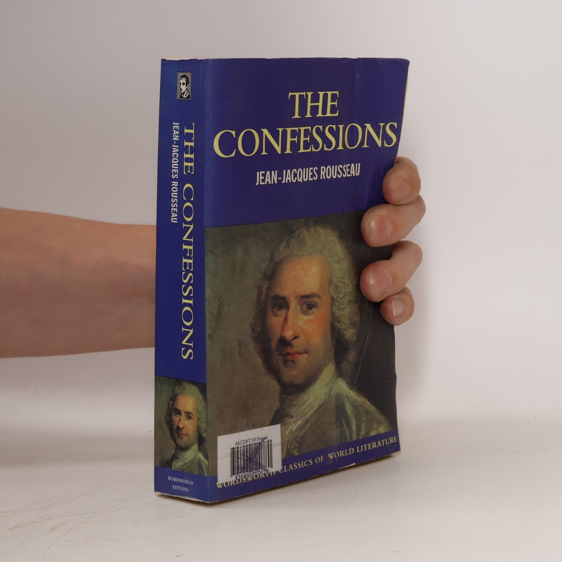 Jean-Jacques Rousseau Wordsworth Classics of World Literature: The Confessions