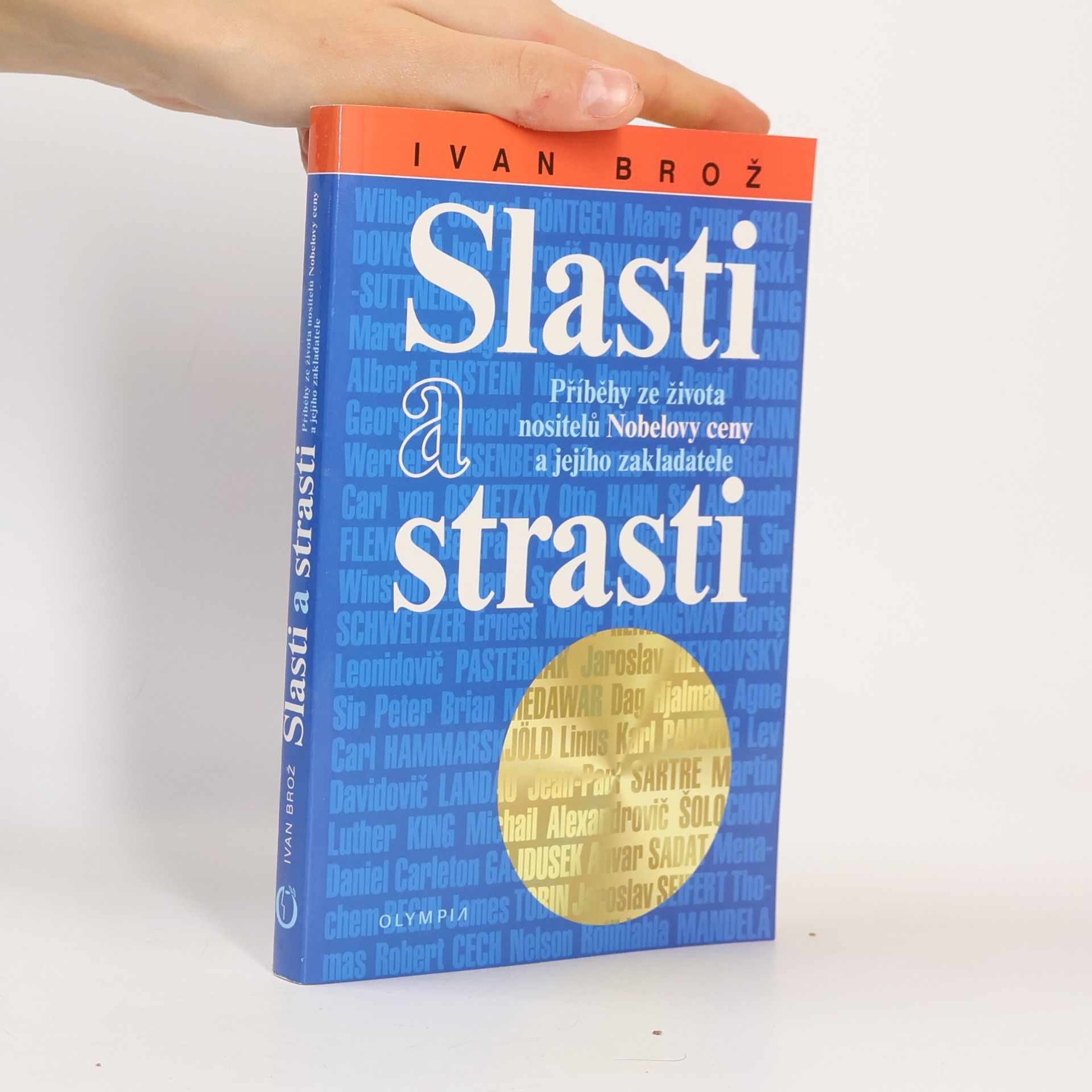 Slasti a strasti: Příběhy ze života nositelů Nobelovy ceny a jejího zakladatele