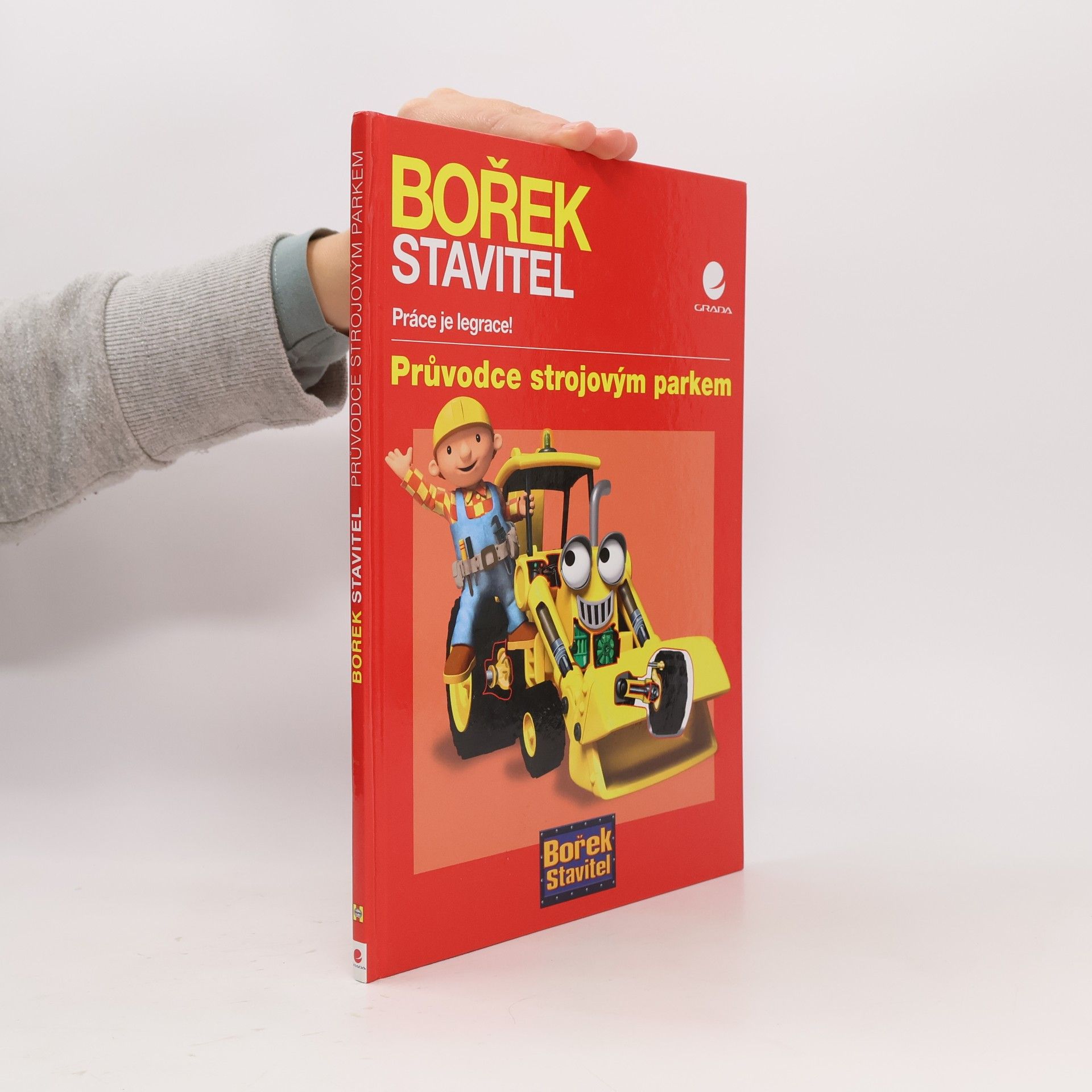 Bořek stavitel: Práce je legrace! Průvodce strojovým parkem