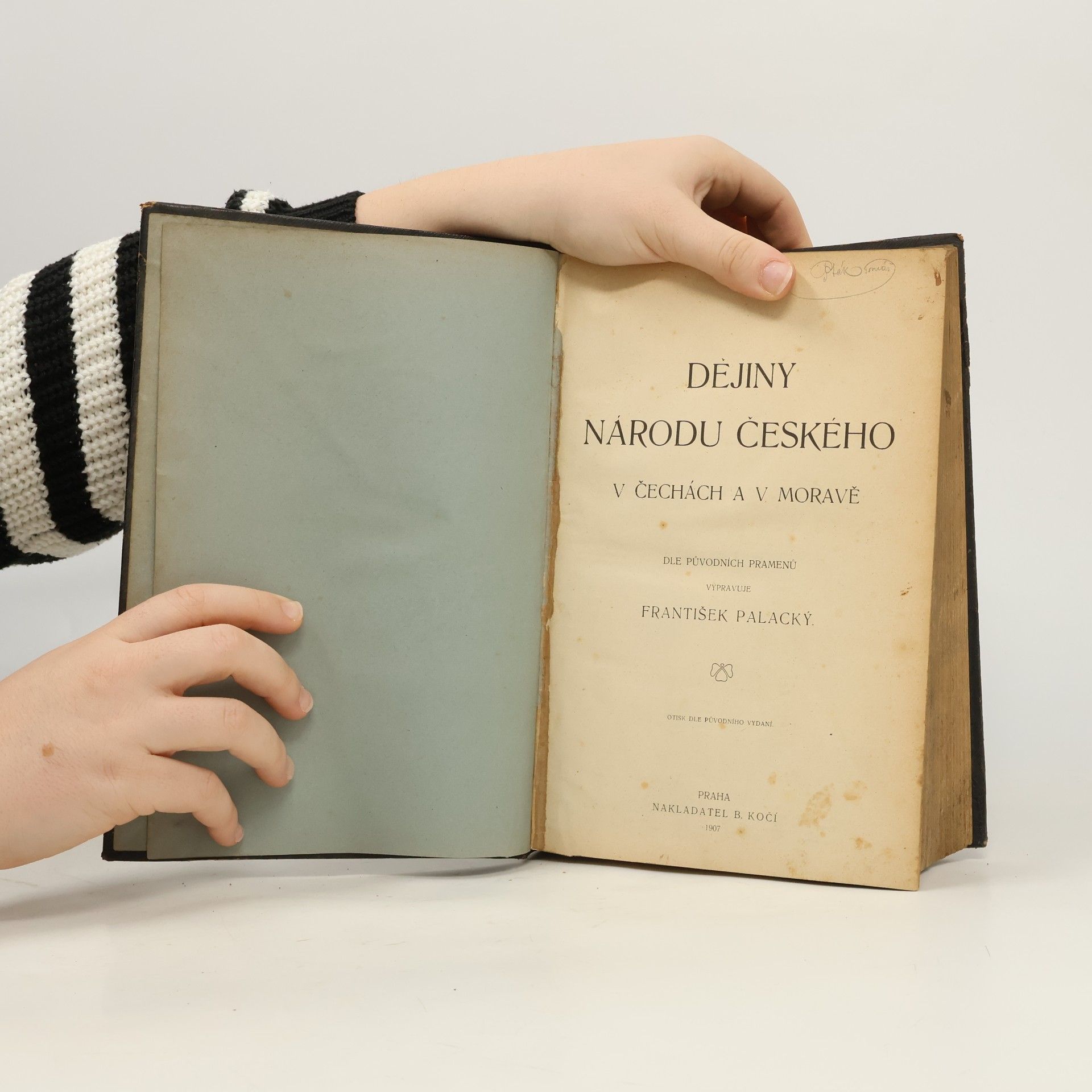 František Palacký Dějiny národu českého v Čechách a v Moravě