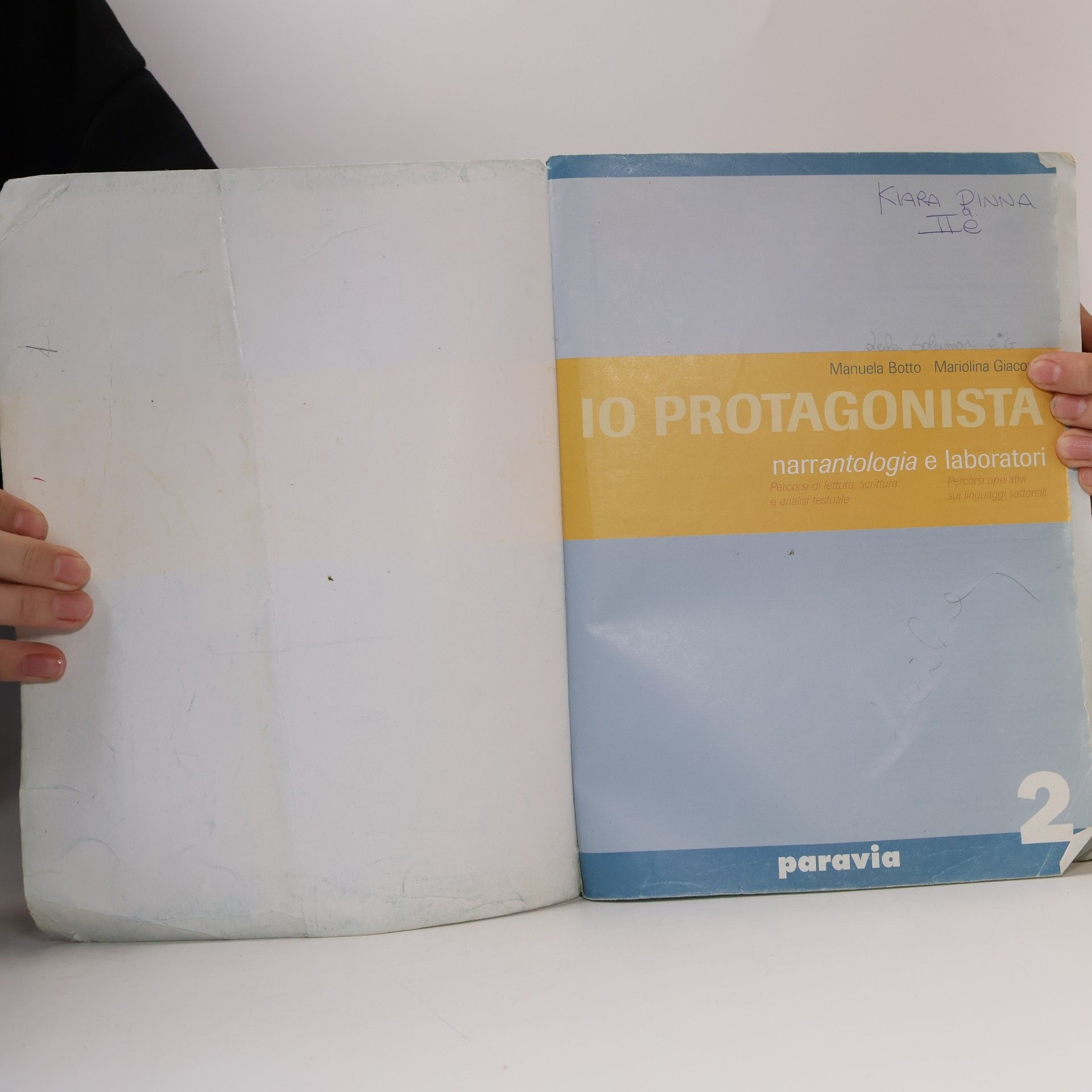 Manuela Botto Io protagonista. Narrantologia e laboratori-Il mio percorso di autovalutazione-Alla scoperta. Per la Scuola media