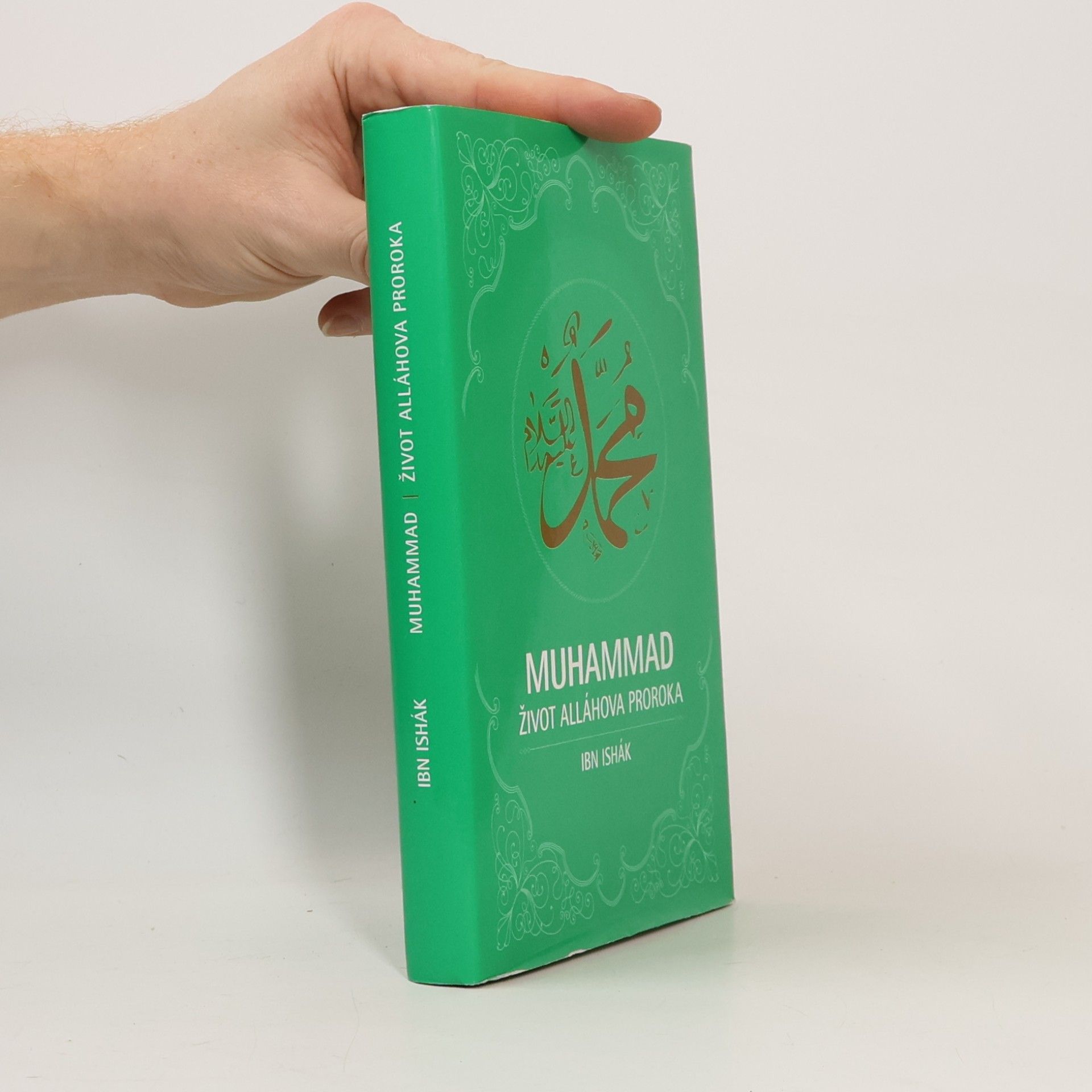 Muhammad. Život Alláhova proroka.