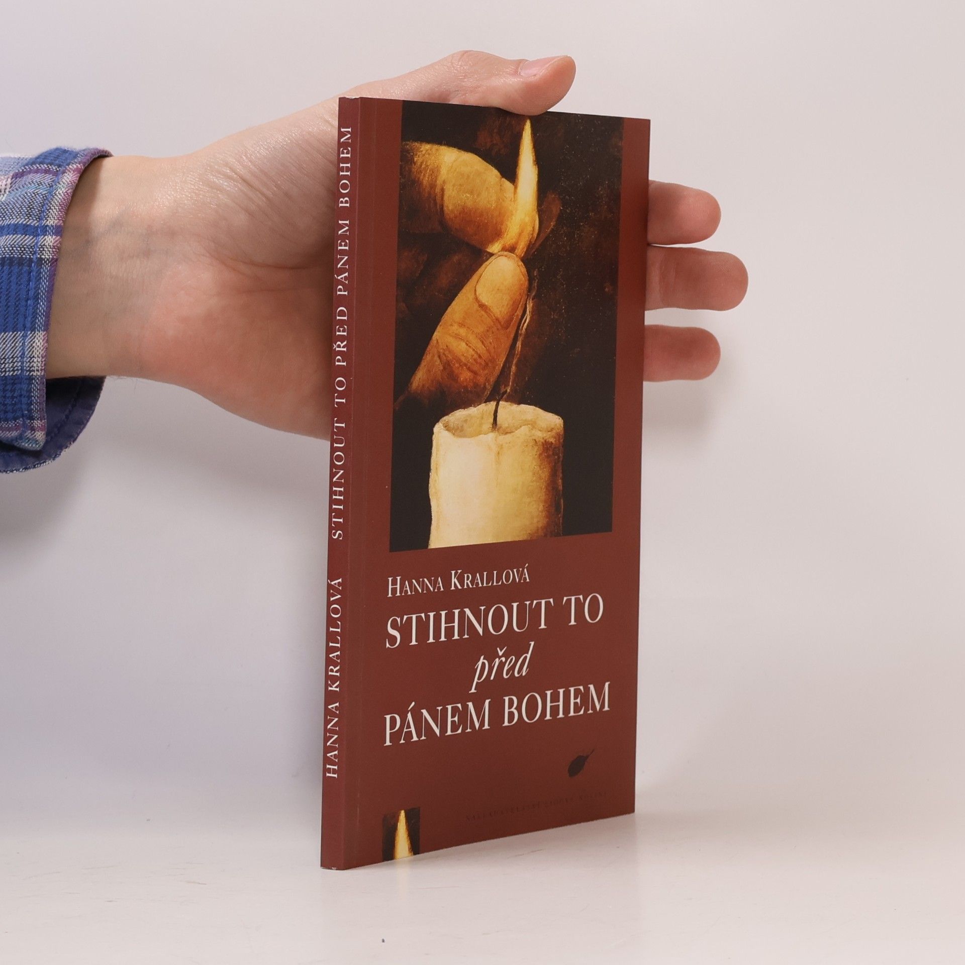 Stihnout to před Pánem Bohem