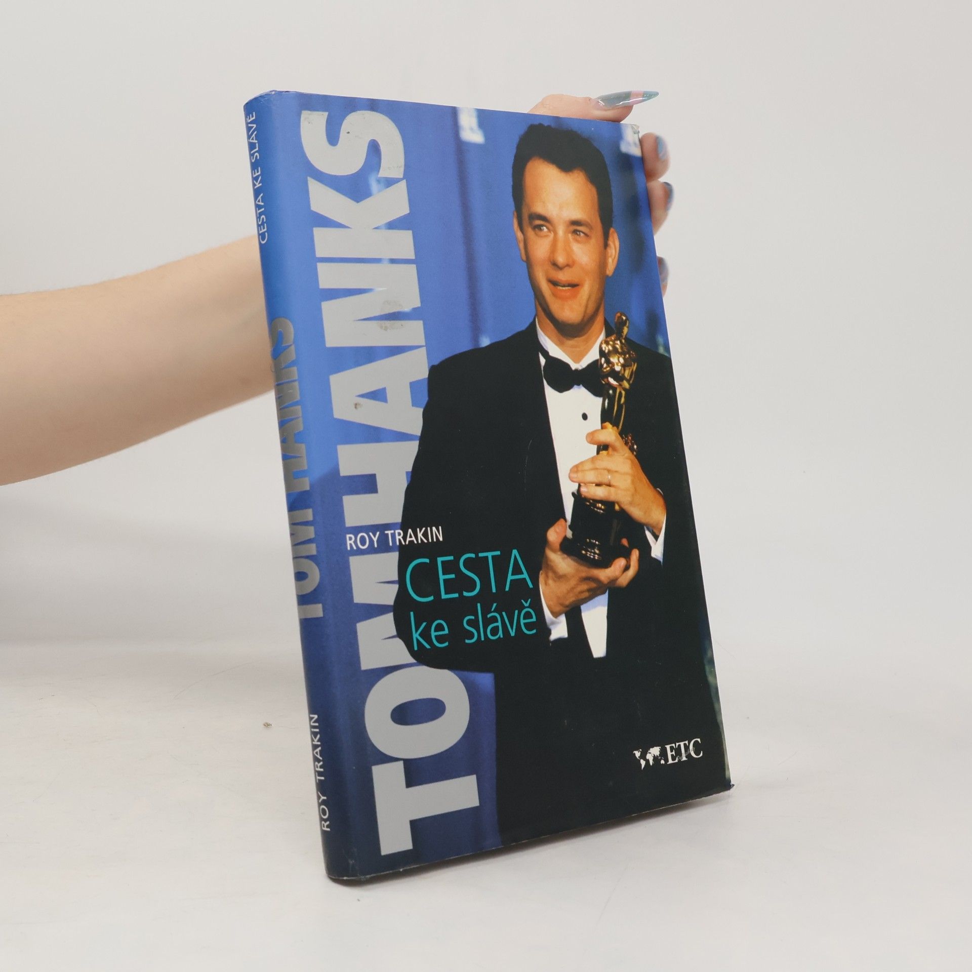 Tom Hanks: Cesta ke slávě