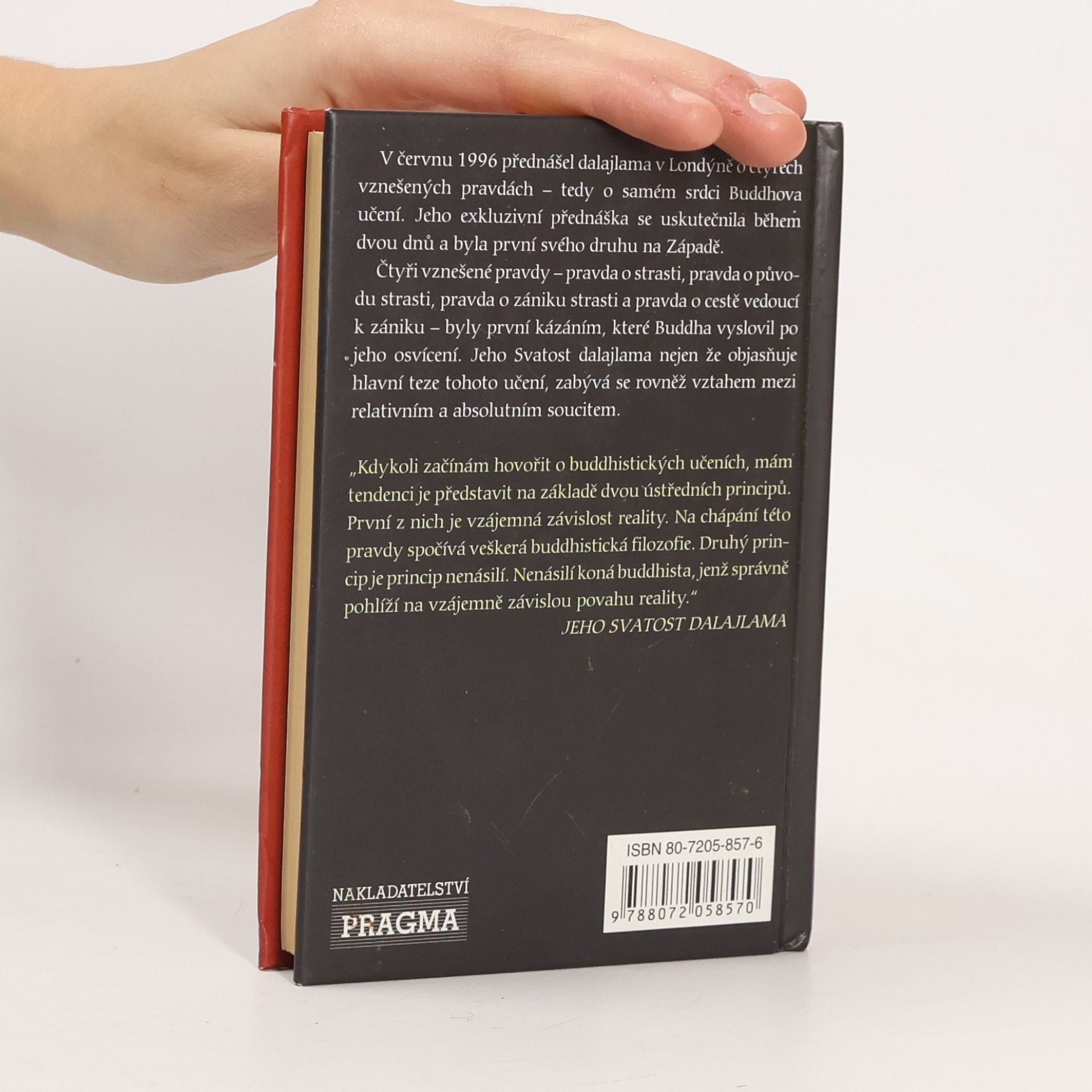 Jeho svatost Dalajlama XIV. Čtyři vznešené pravdy