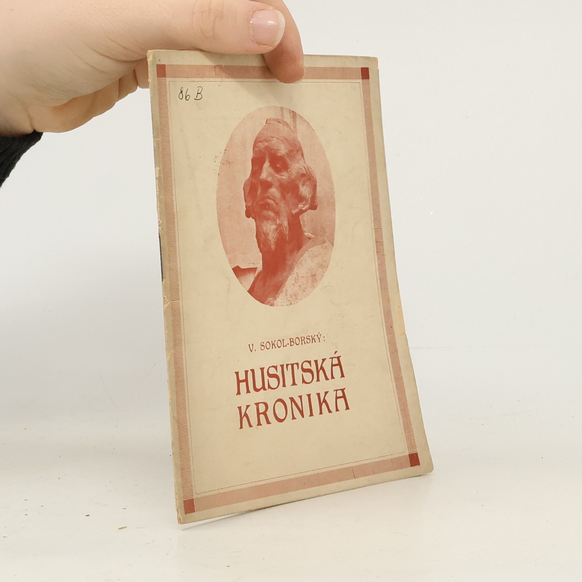 V. Sokol-Borský Husitská kronika