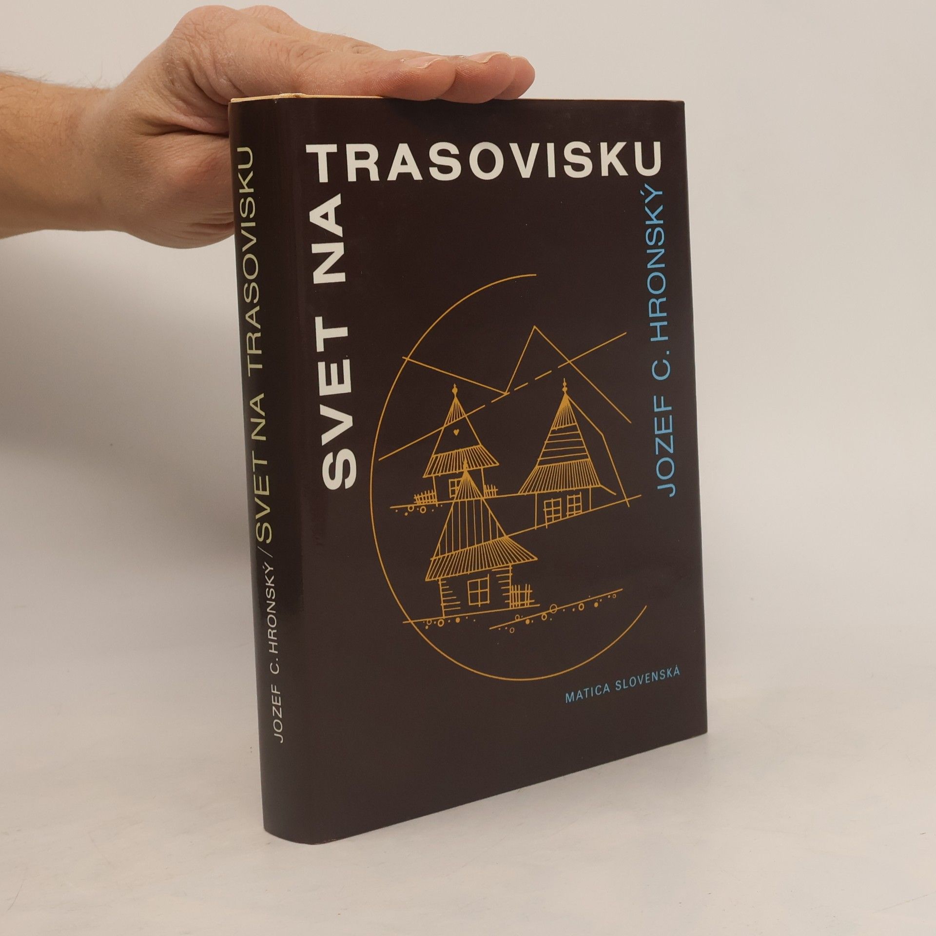 Jozef Cíger-Hronský Svet na trasovisku