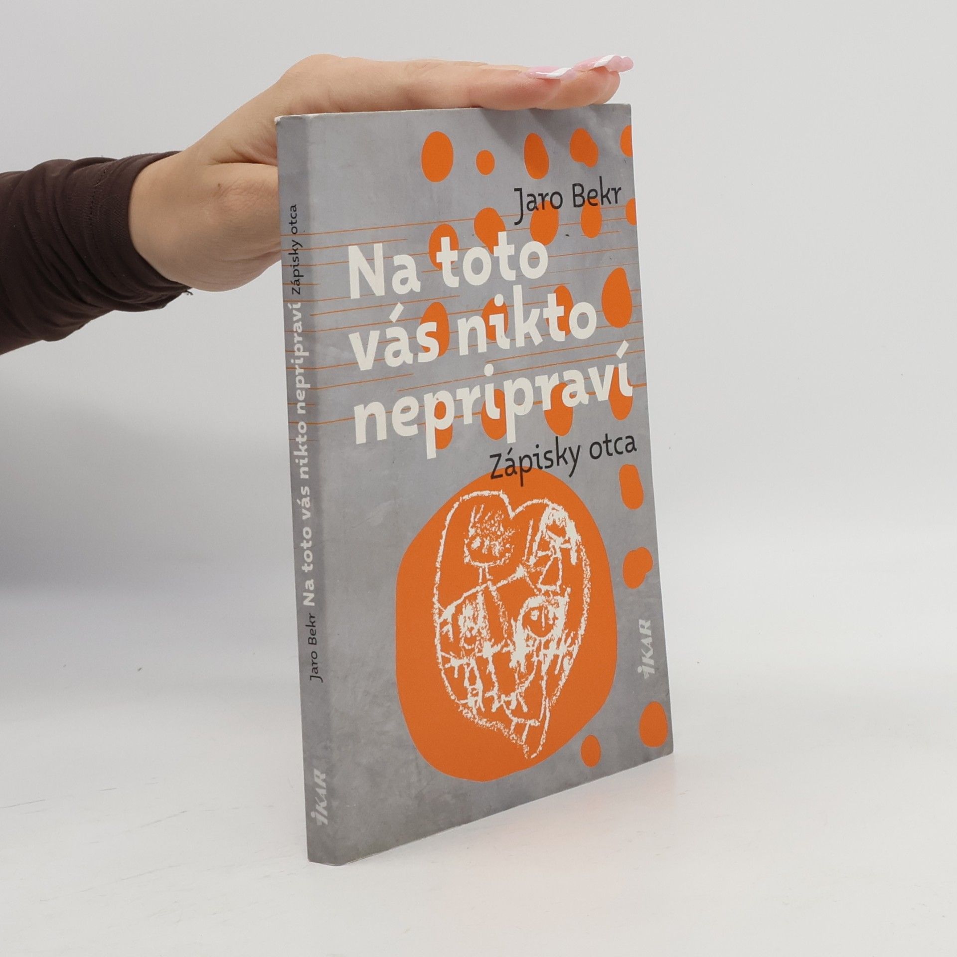 Jaro Bekr Na toto vás nikto nepripraví