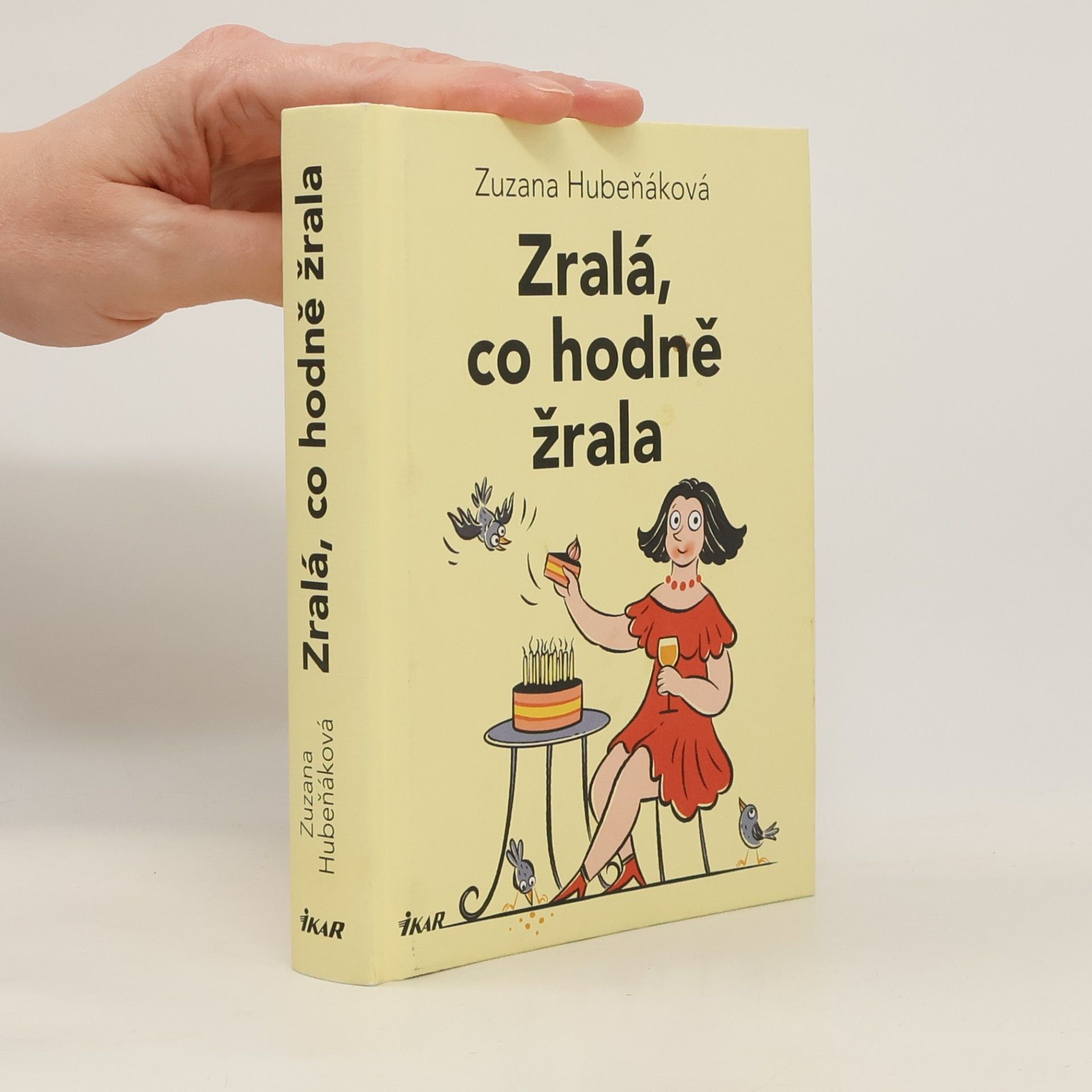 Zralá, co hodně žrala
