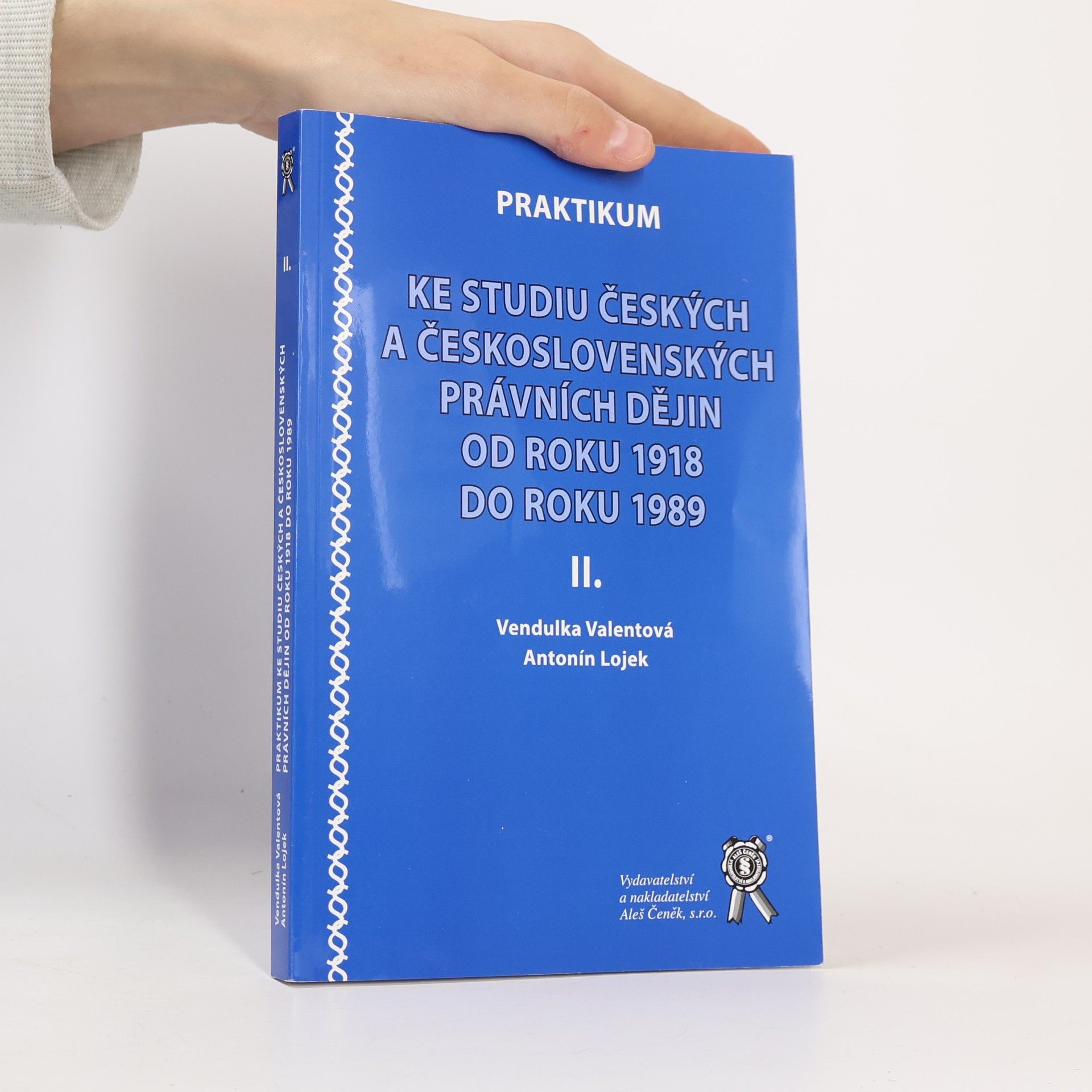 Praktikum ke studiu českých a československých právních dějin od roku 1918 do roku 1989 II.