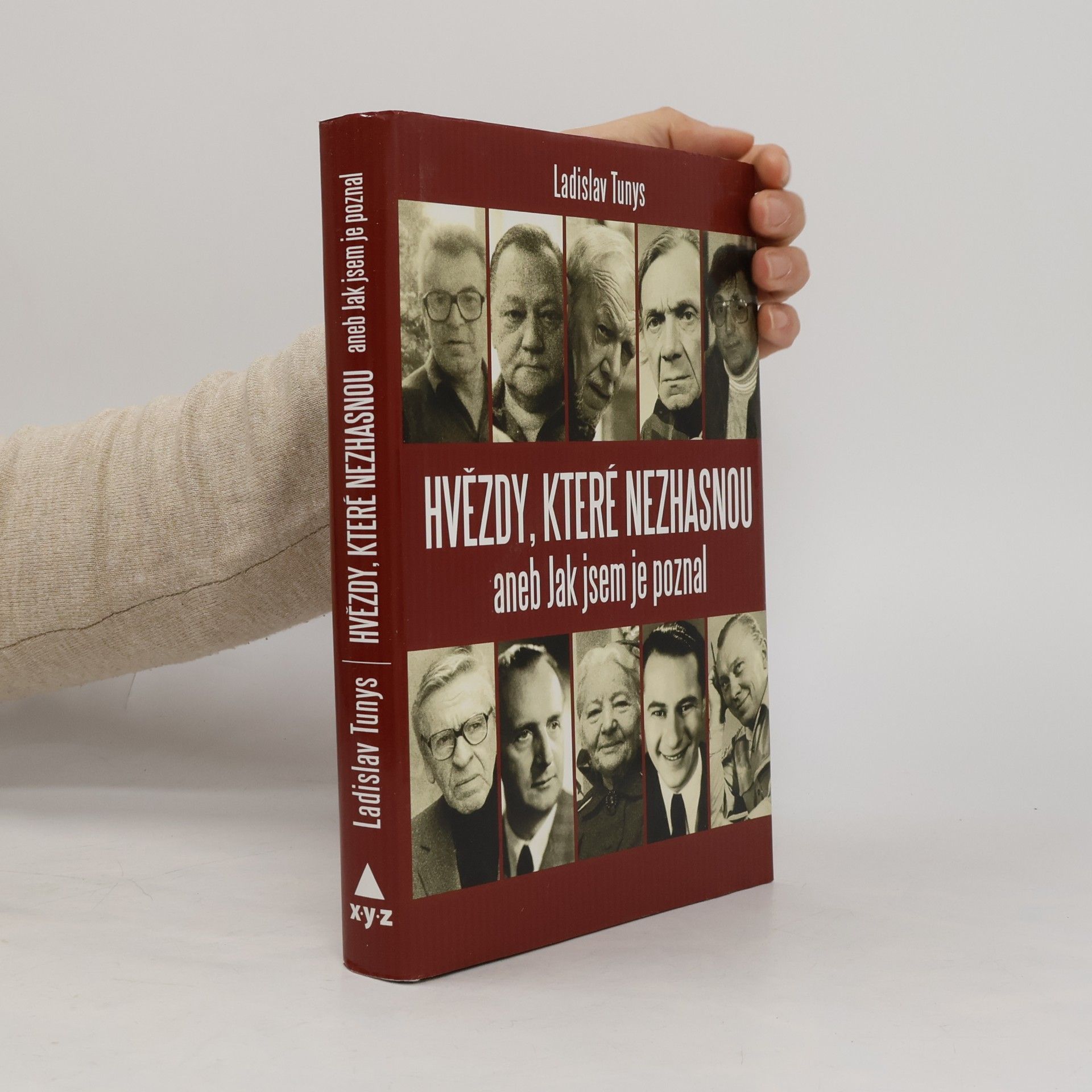 Ladislav Tunys Hvězdy, které nezhasnou, aneb Jak jsem je poznal