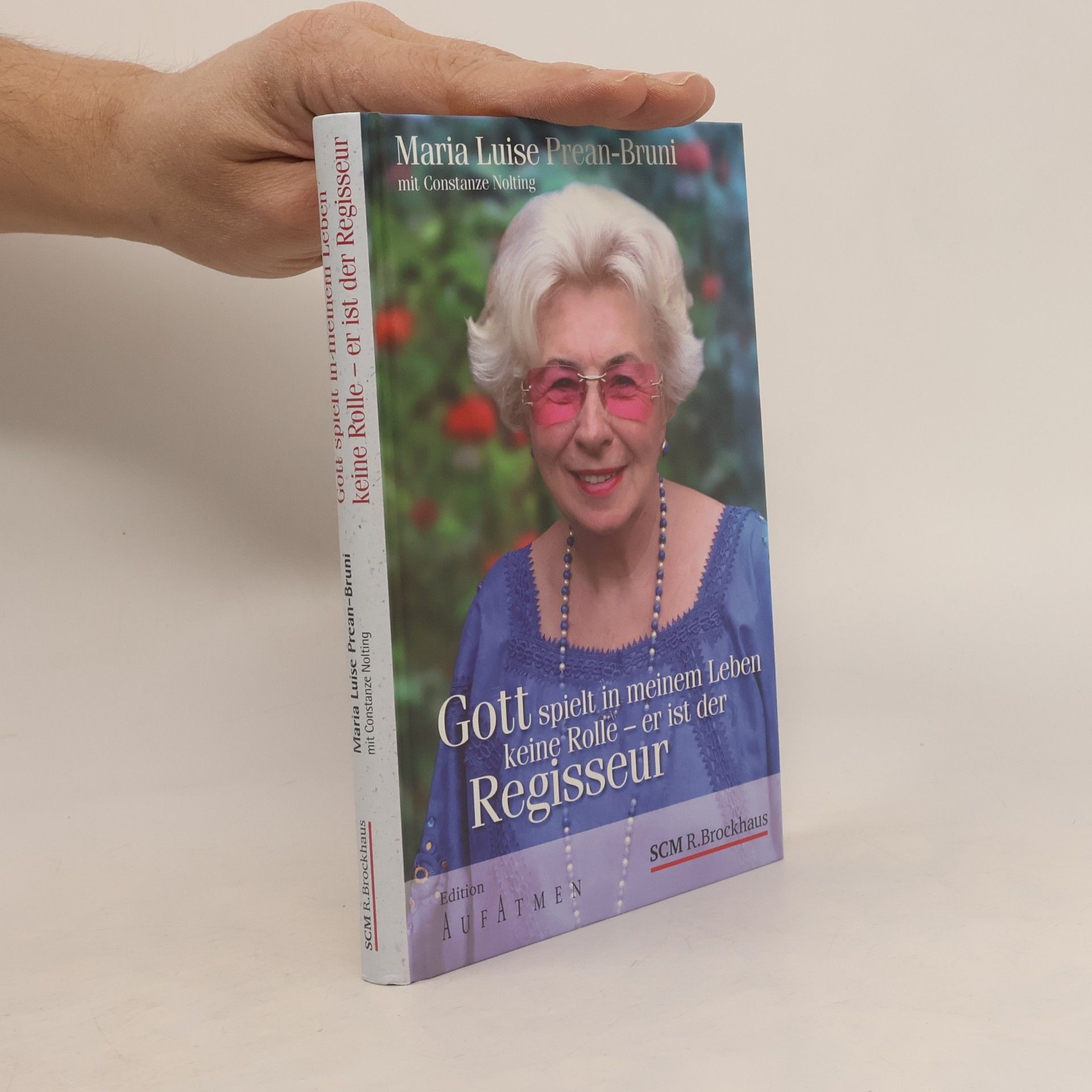 Gott spielt in meinem Leben keine Rolle - er ist der Regisseur