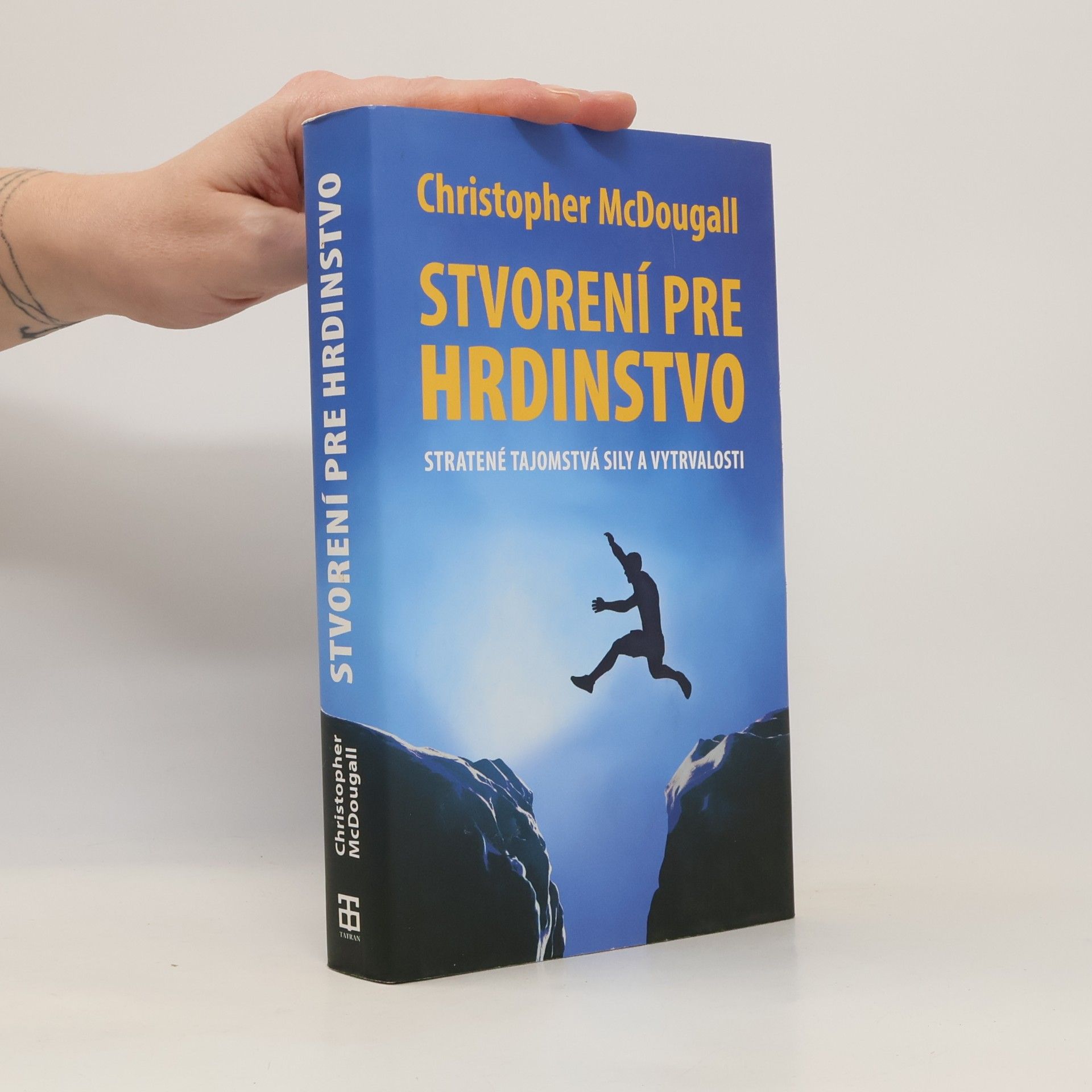 Christopher McDougall Stvorení pre hrdinstvo