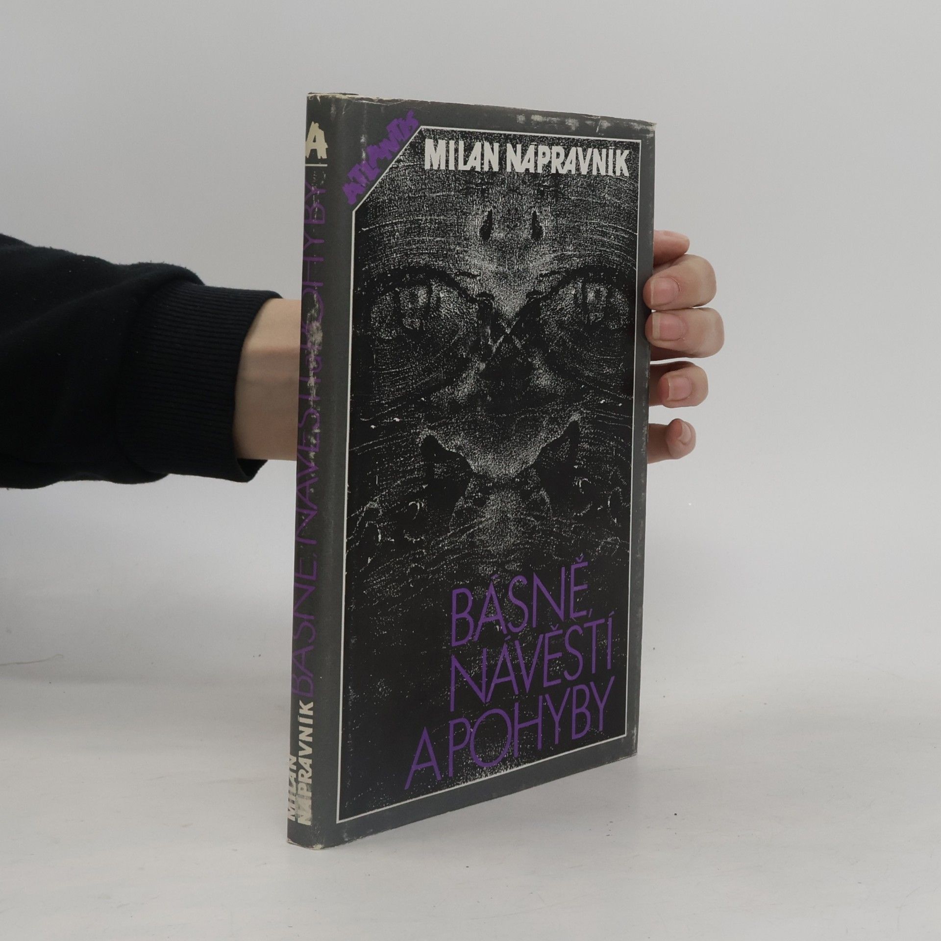 Milan Nápravník Básně, návěstí a pohyby