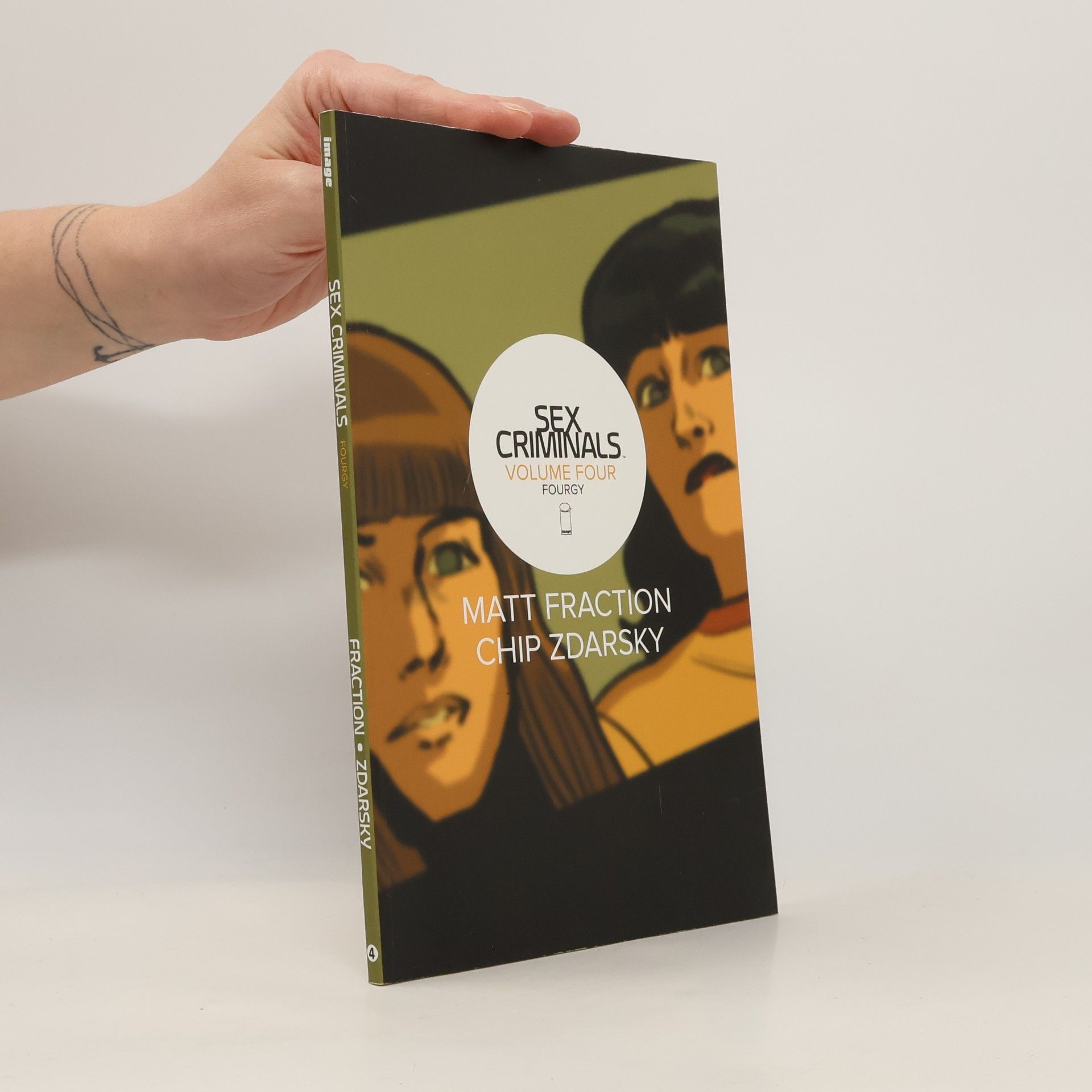 Sex Criminals Volume 4: Fourgy!