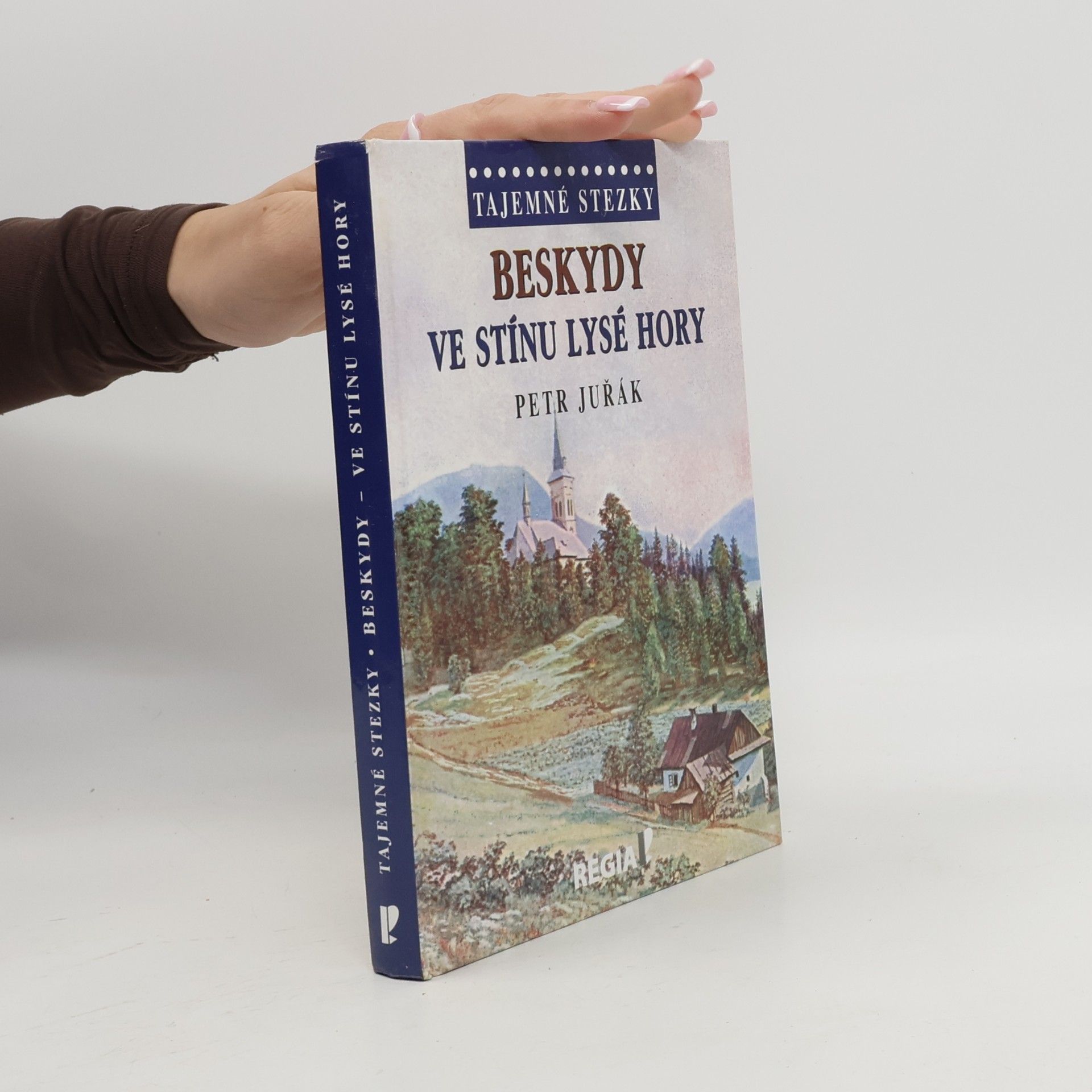 Petr Juřák Beskydy. Ve stínu Lysé hory