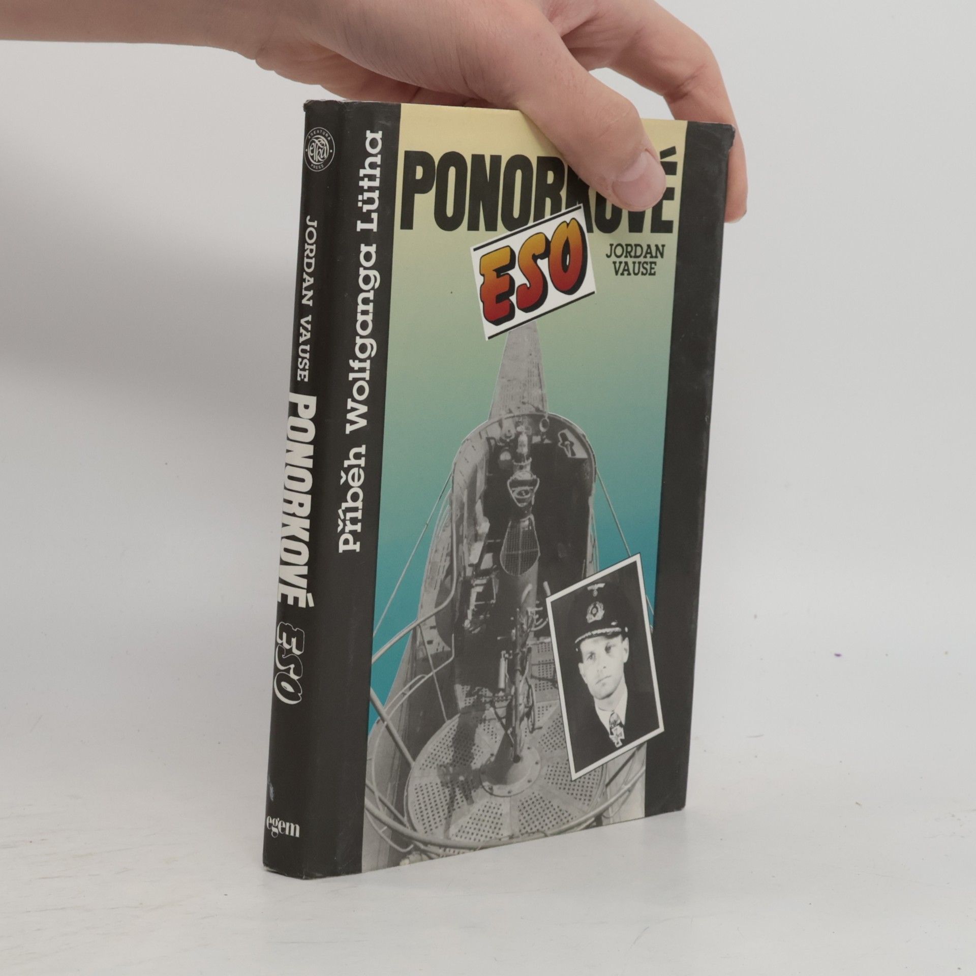 Ponorkové eso. Příběh Wolfganga Lütha