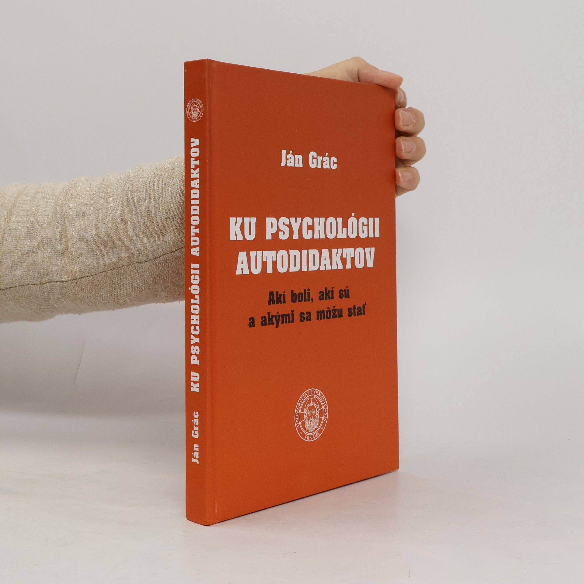 Ku psychológii autodidaktov : akí boli, akí sú a akými sa môžu stať