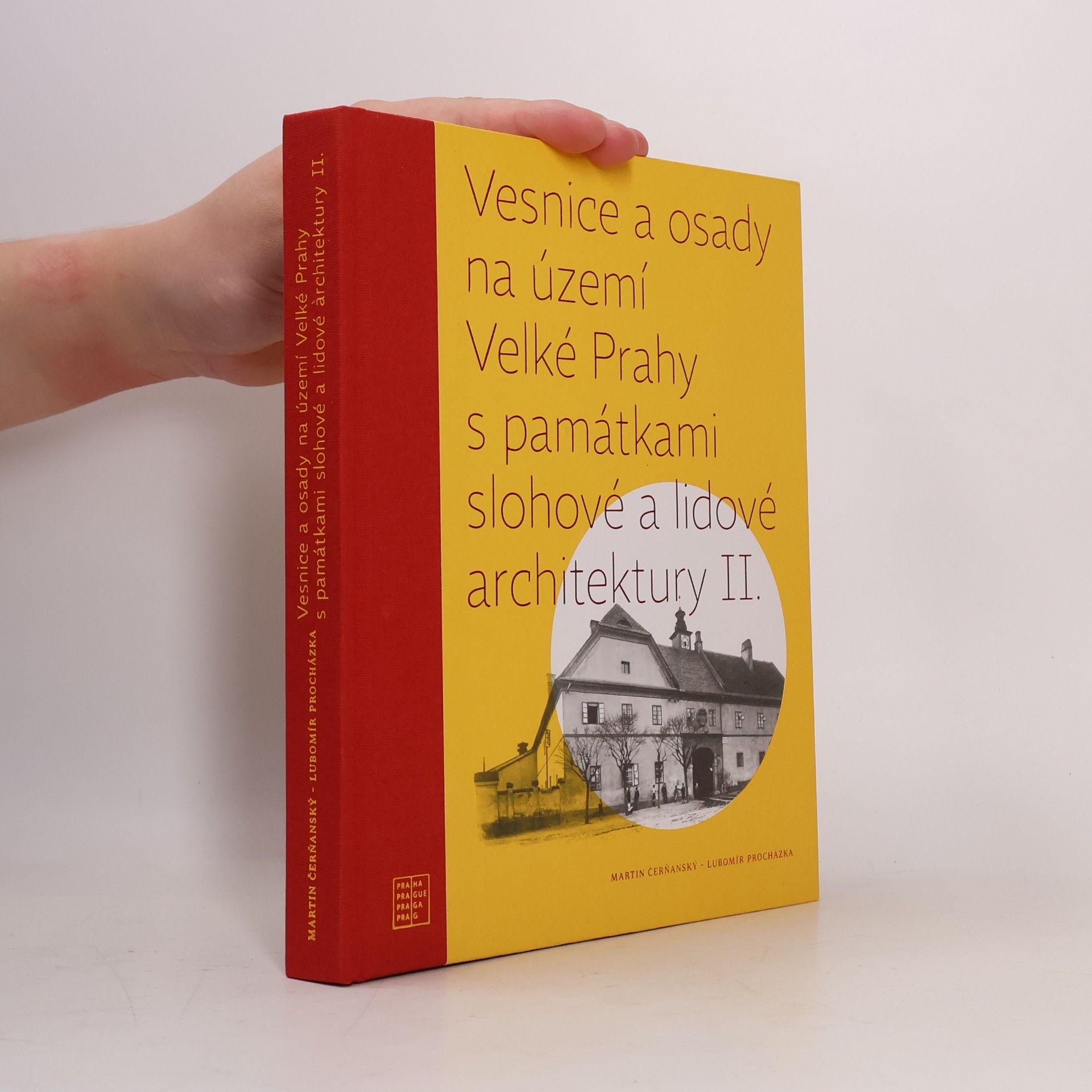 Vesnice a osady na území Velké Prahy s památkami slohové a lidové architektury. II.