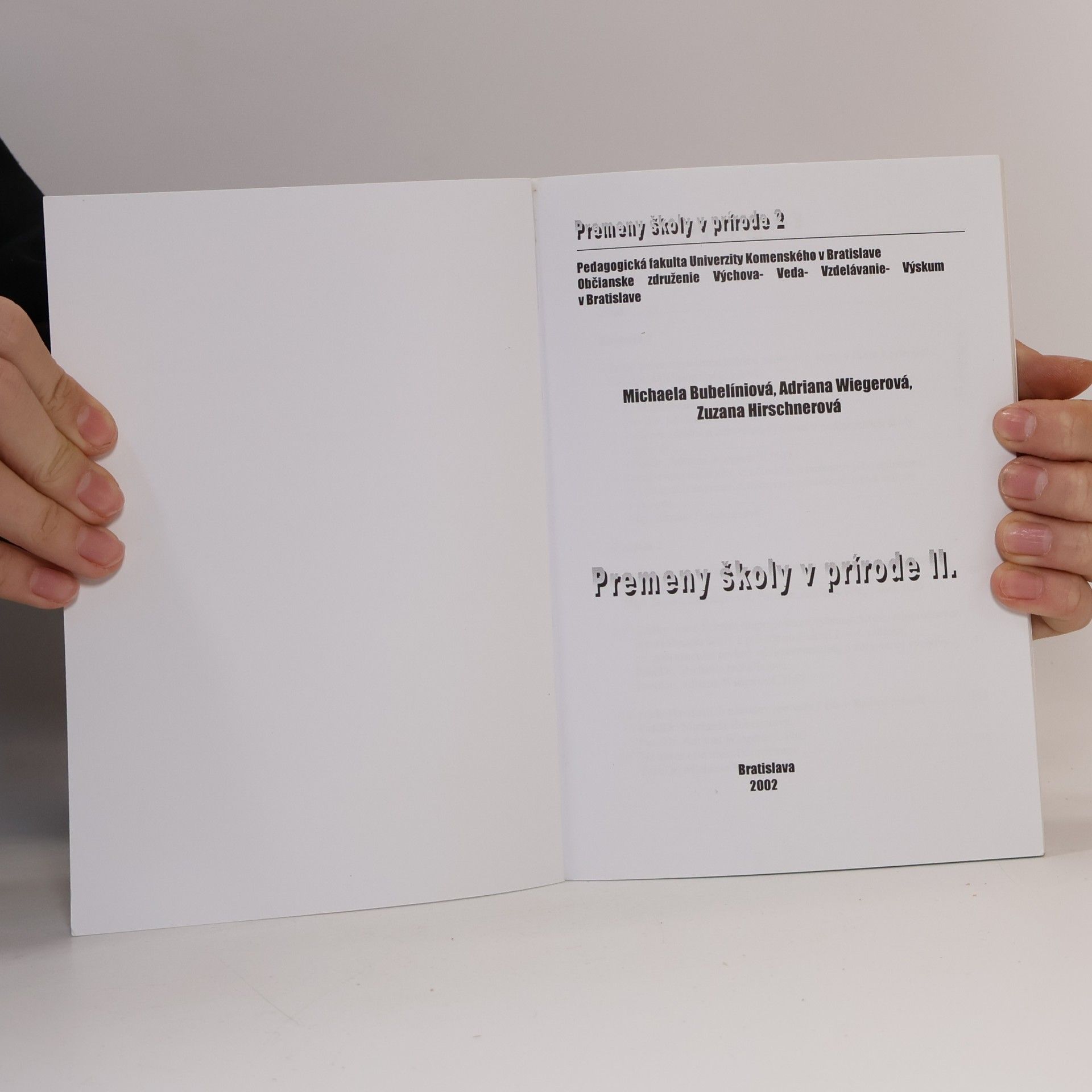 Adriana Wiegerová Premeny školy v prírode II.