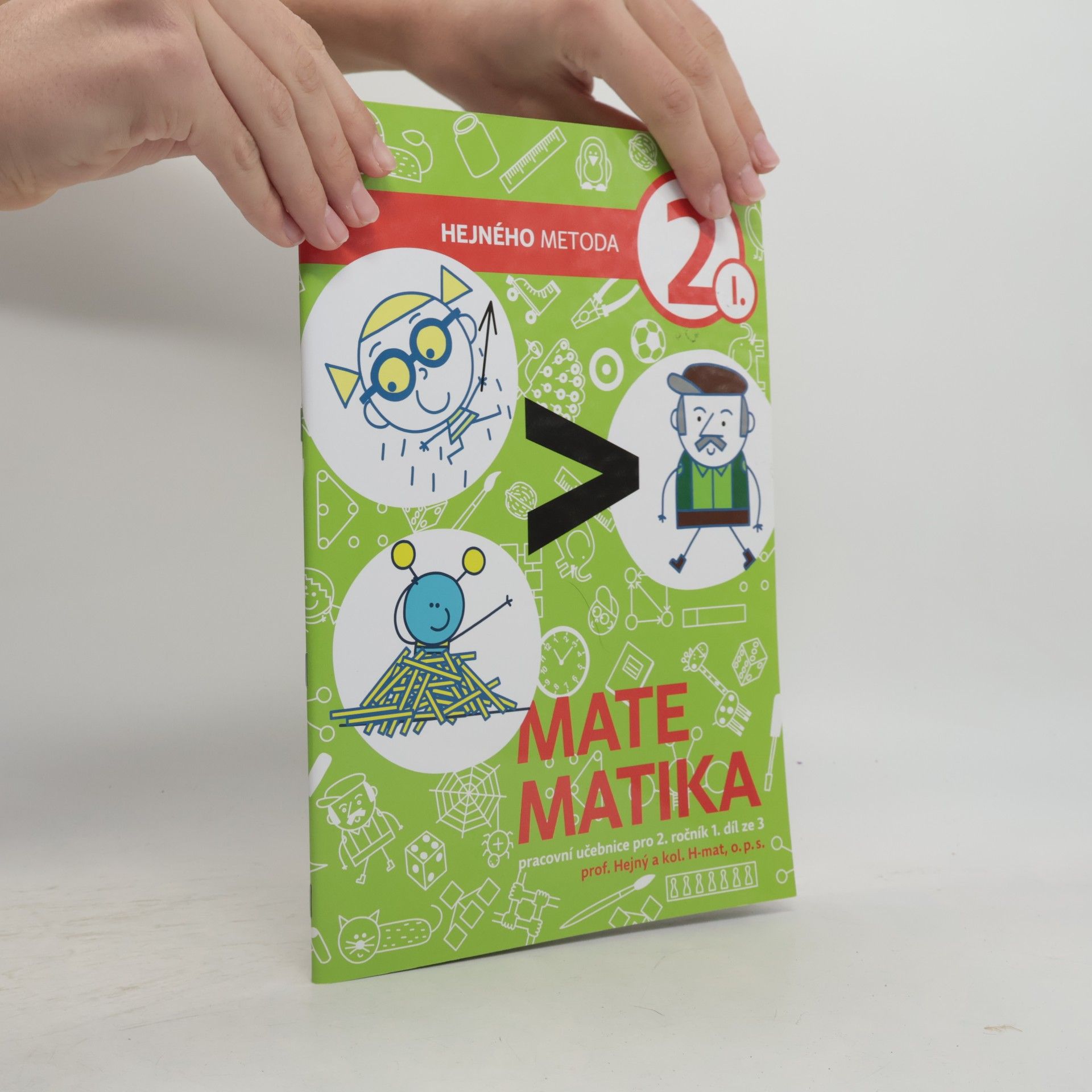 Matematika 2. Pracovní učebnice pro 2. ročník. 1. díl ze 3