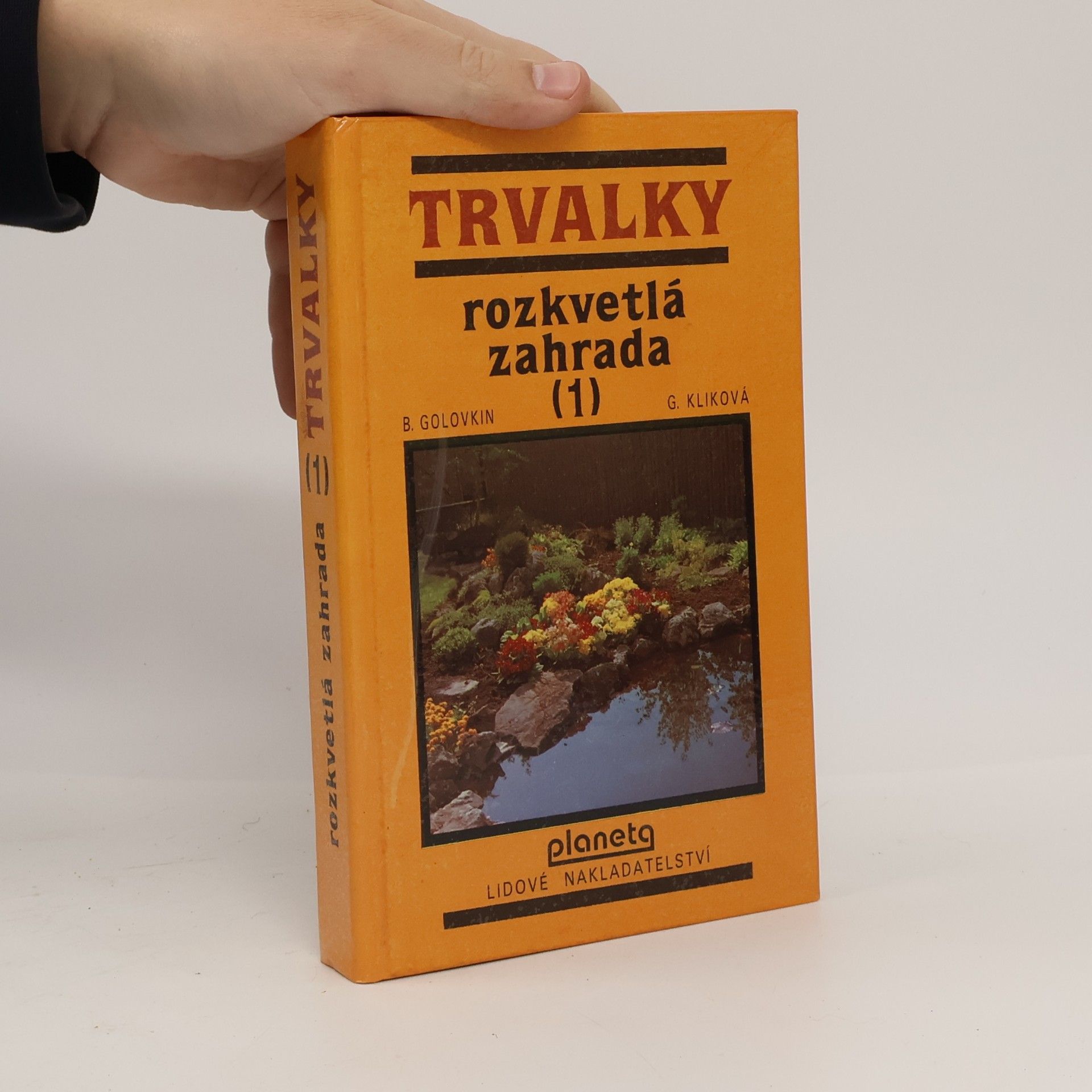 Rozkvětlá zahrada 1. Trvalky